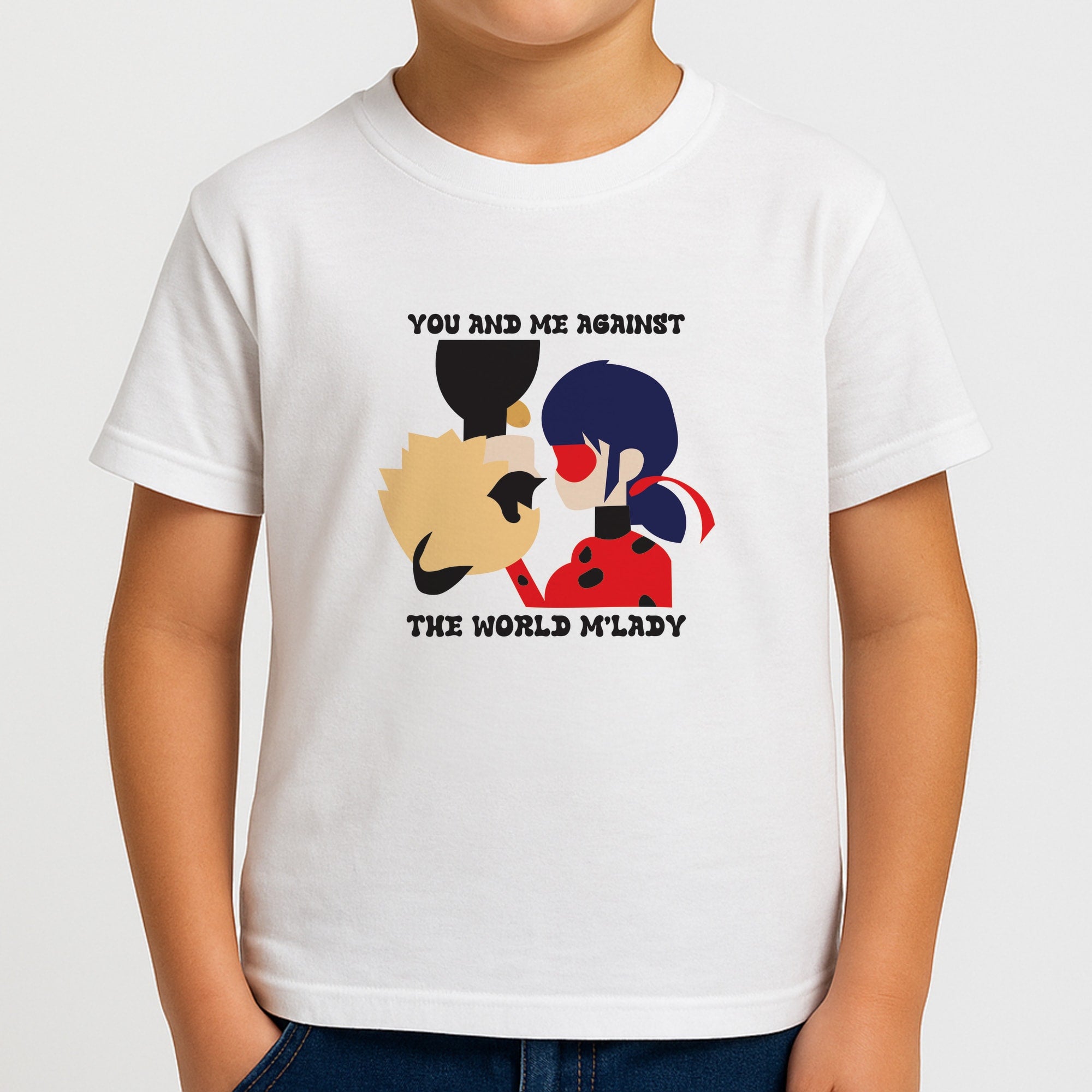You And Me Against The World M'lady Boys T-Shirt