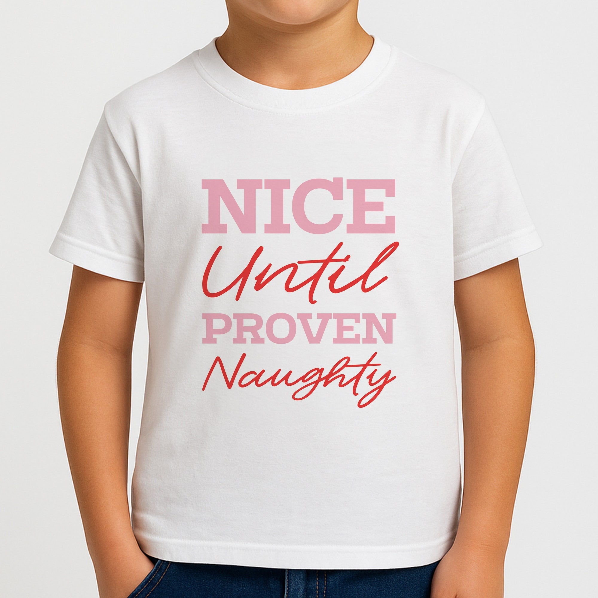 Nice Until Proven Naughty Boys T-Shirt