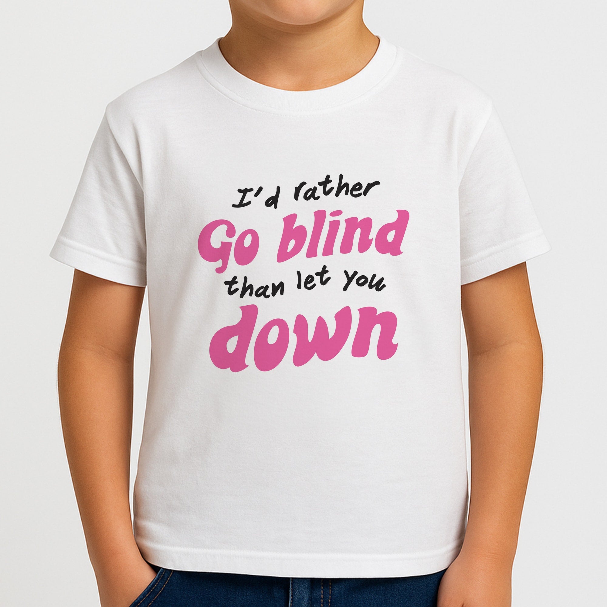 I'd Rather Go Blind Kids T-Shirt