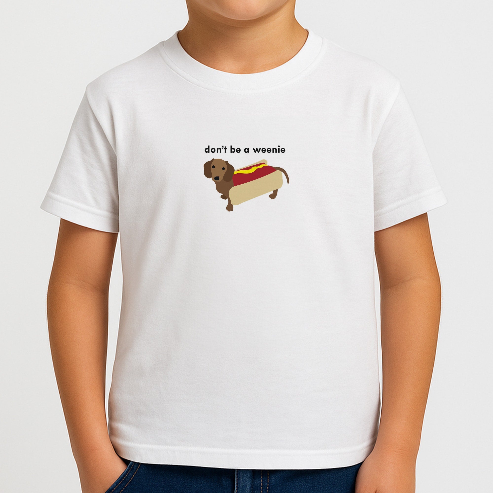 Don't Be A Weenie - Dachshund Boys T-Shirt