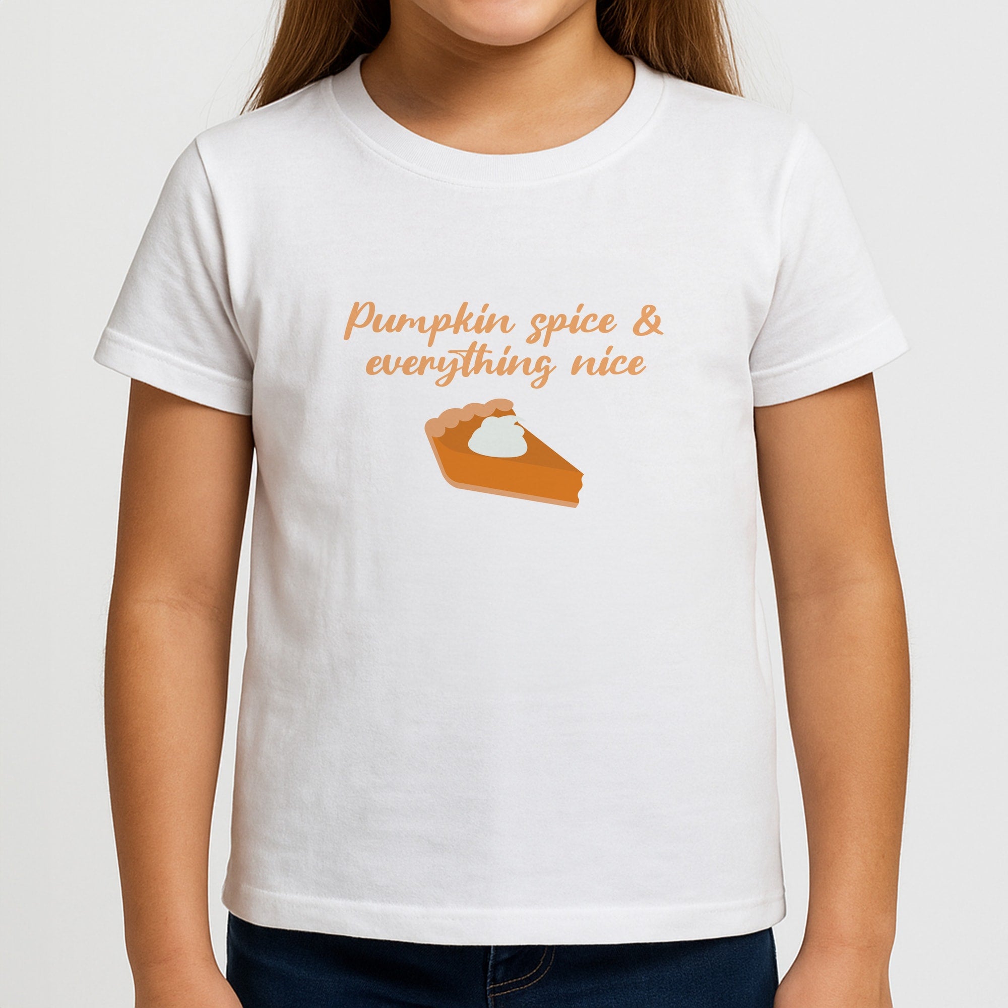 Pumpkin Spice And Everything Nice - Autumn Girls T-Shirt