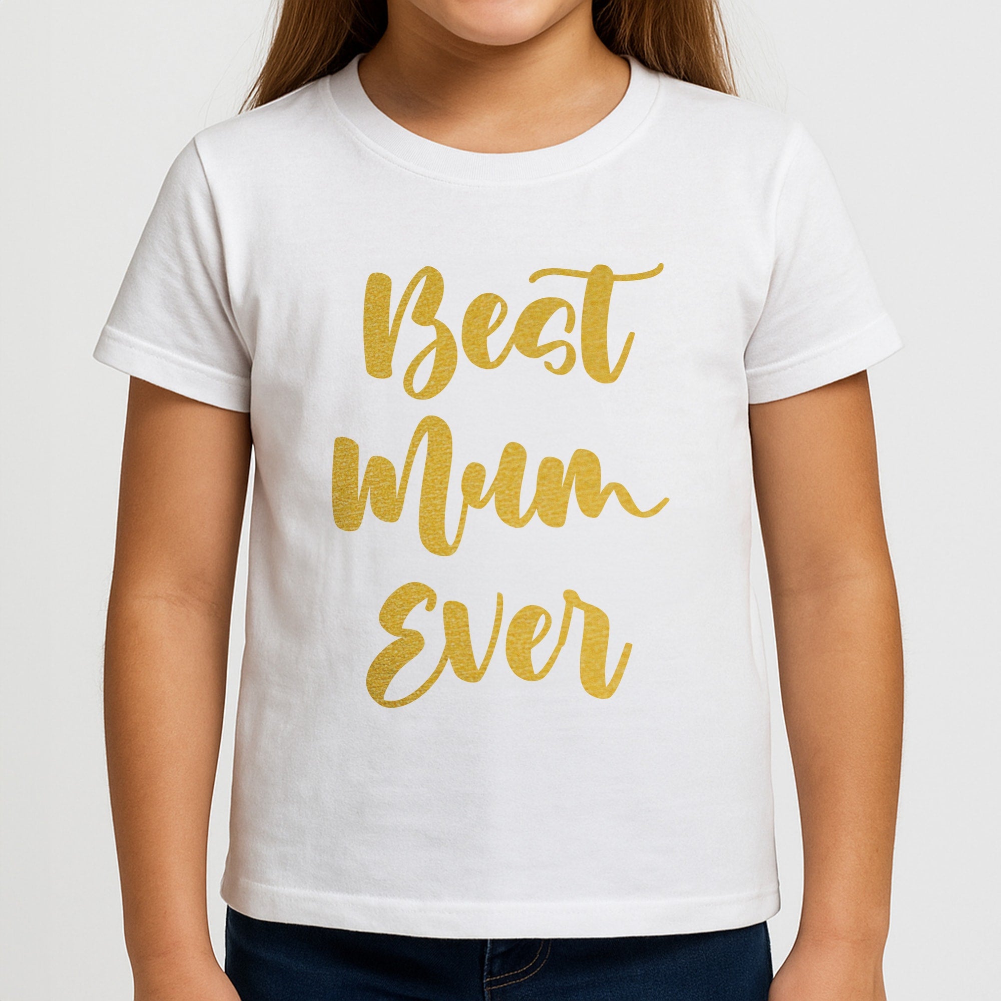 Golden Best Mum Ever Girls T-Shirt