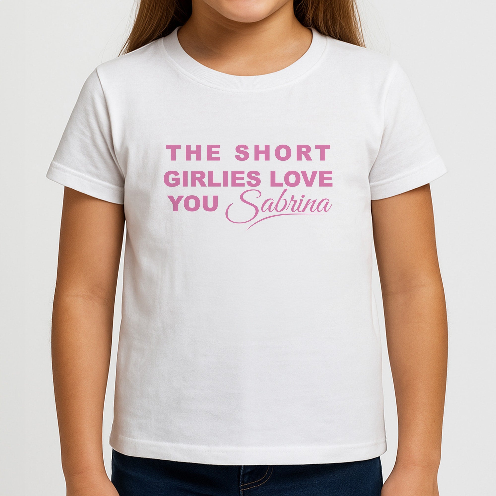 The Short Girlies Love You Sabrina Girls T-Shirt