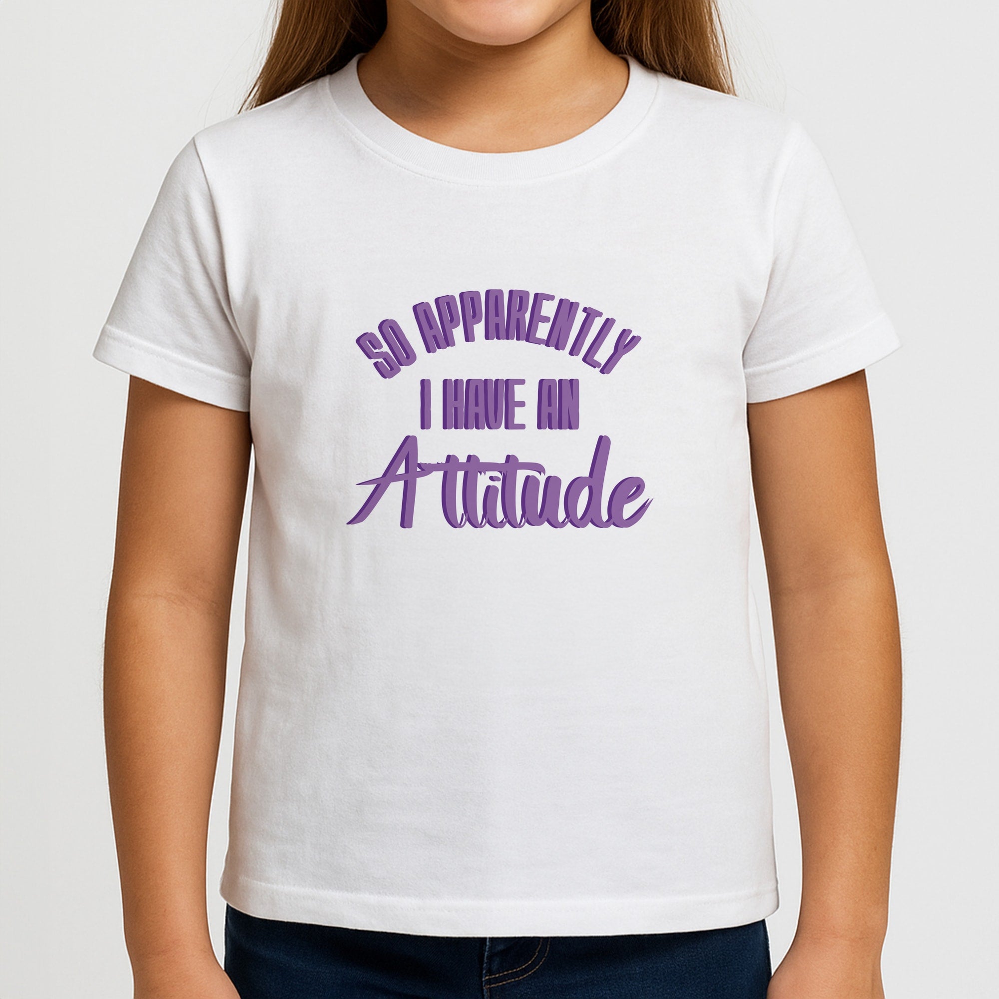 Apprently I Have An Attitude - Funny Quotes Girls T-Shirt