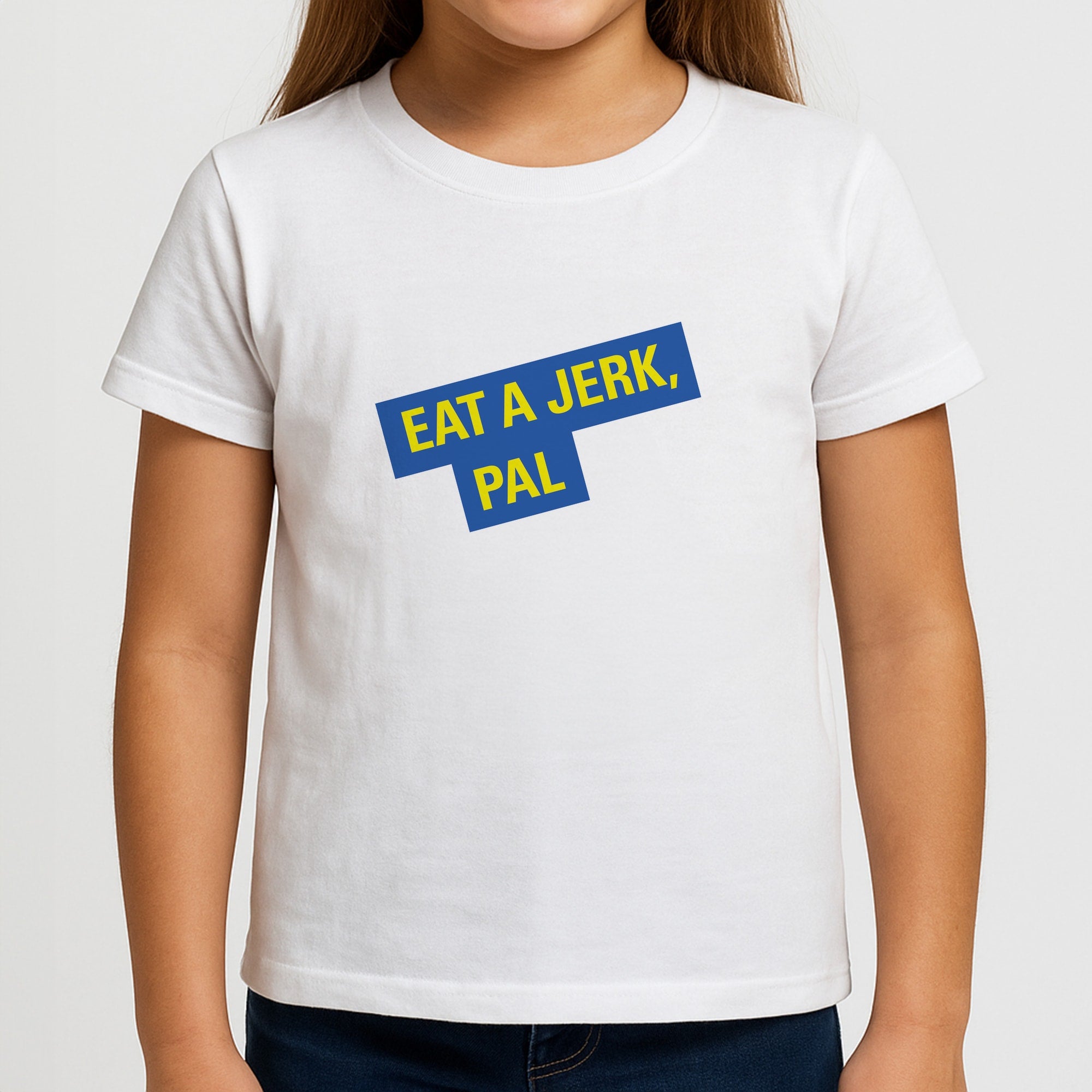 Eat A jerk, Pal - B99 Girls T-Shirt