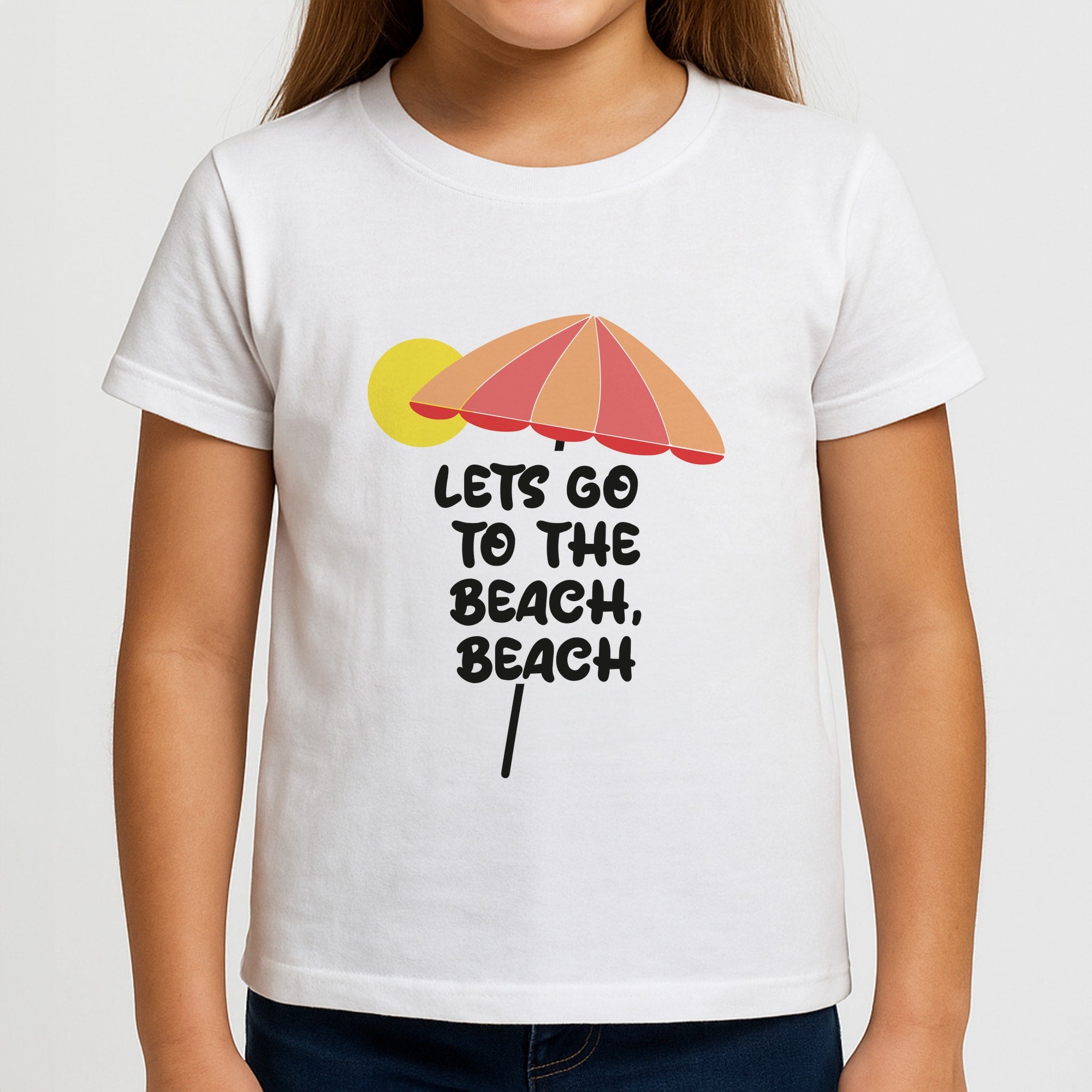 Lets Go To The Beach - Summer Quotes Girls T-Shirt