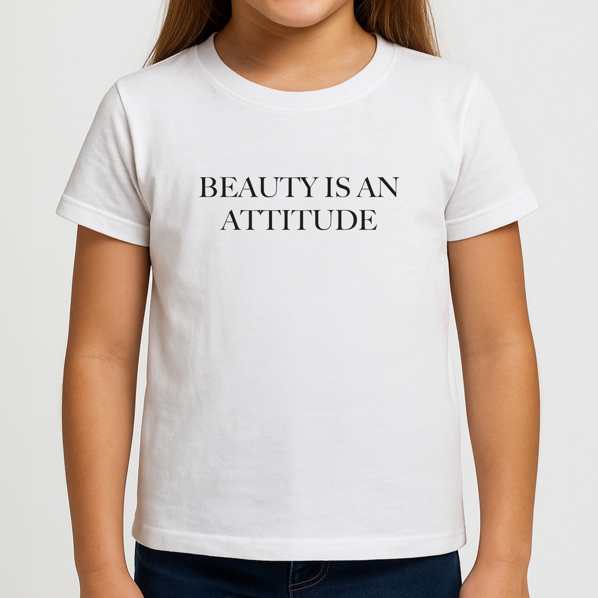 Beauty Is An Attitude - Clean Girl Aesthetic Girls T-Shirt