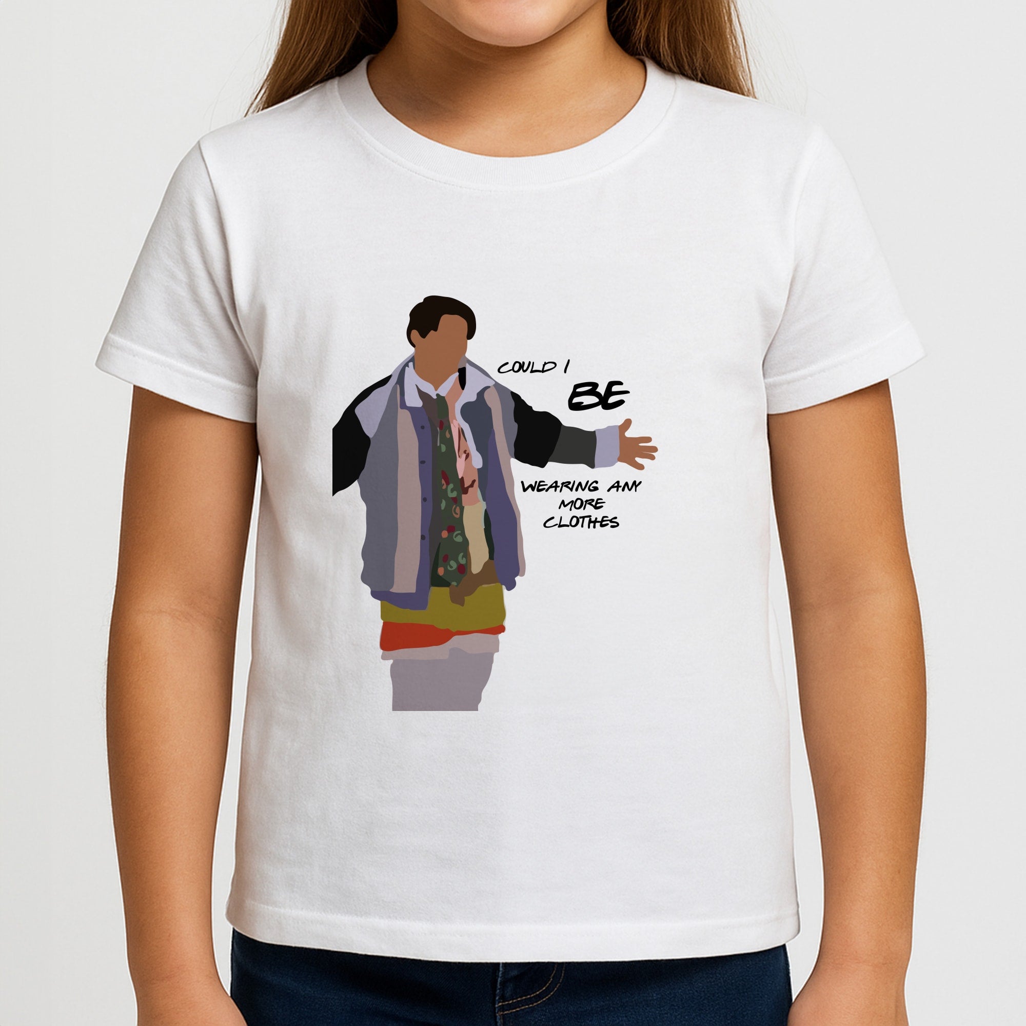 Could I Be Wearing Any More Clothes Girls T-Shirt