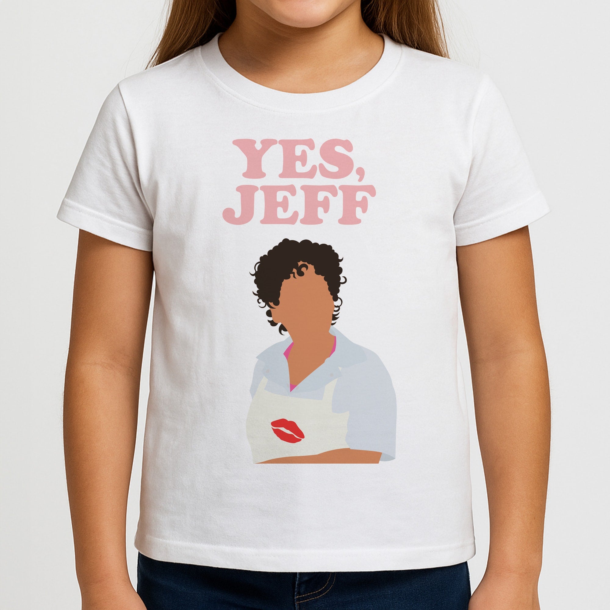 Yes Jeff Girls T-Shirt
