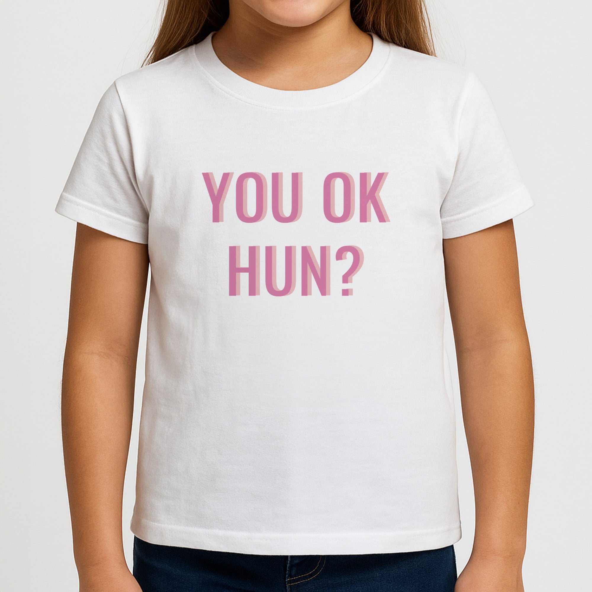 You OK Hun? Girls T-Shirt