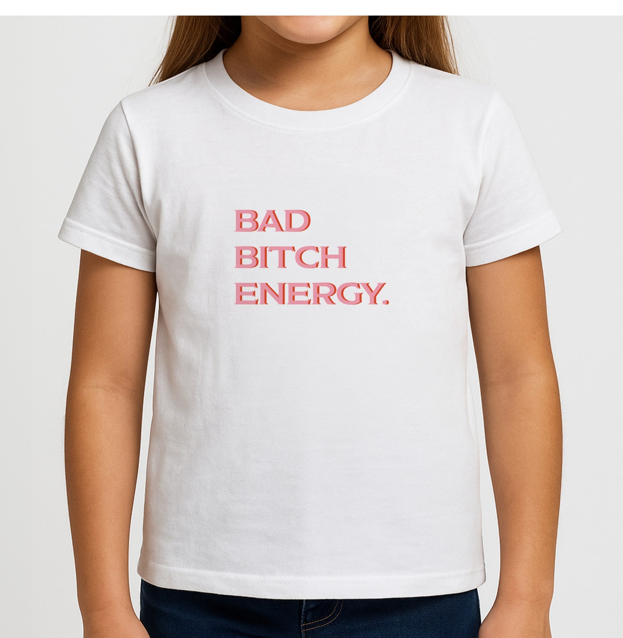 Bad Bitch Energy - Hot Girl Summer Girls T-Shirt