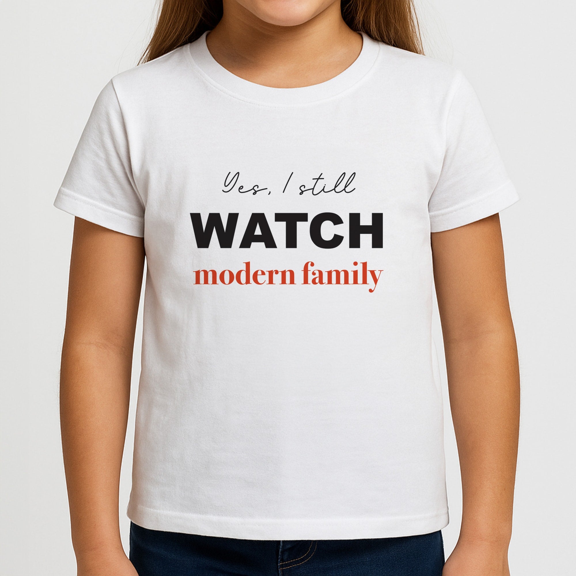 Yes I still Watch Girls T-Shirt