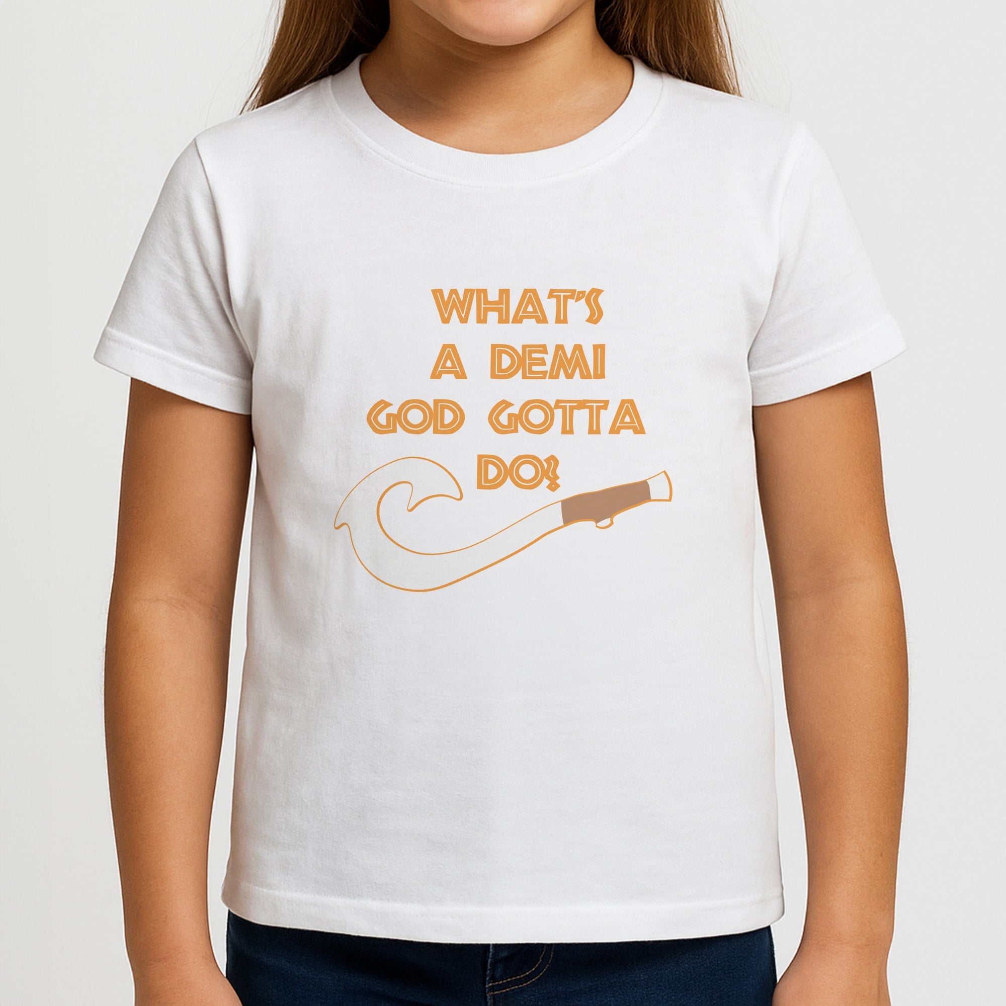 What's A Demi God Girls T-Shirt