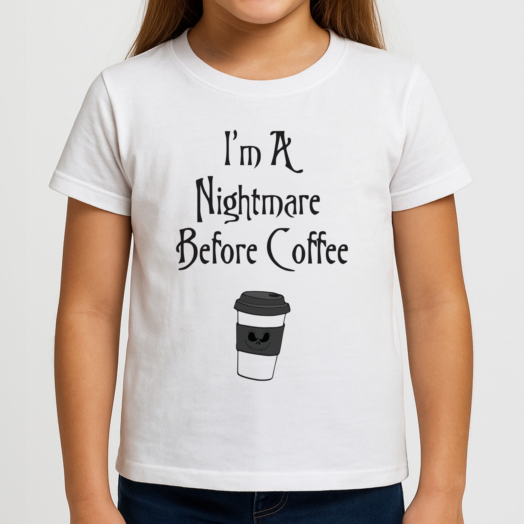 I'm A Nightmare Before Coffee Girls T-Shirt
