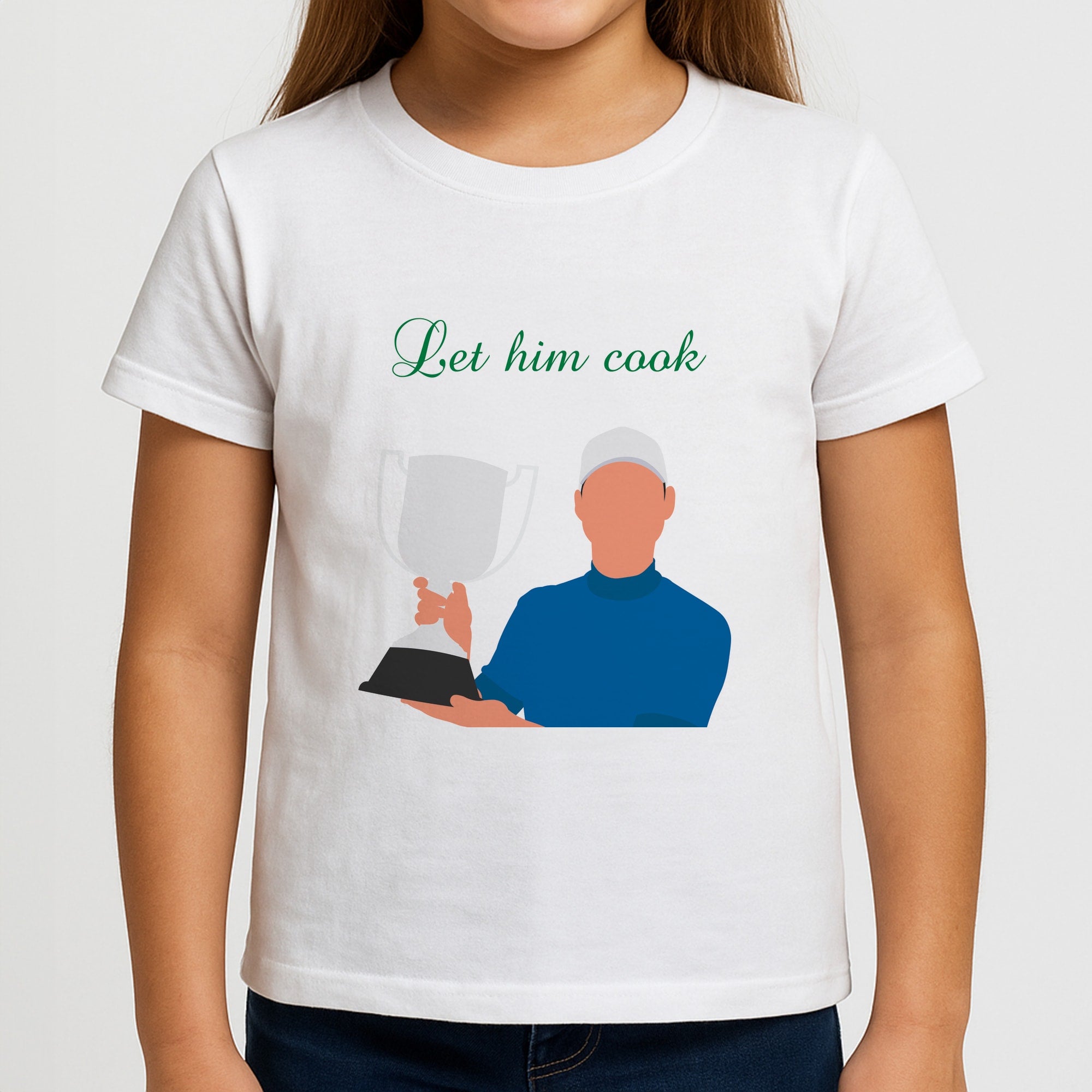 Let Him Cook Girls T-Shirt