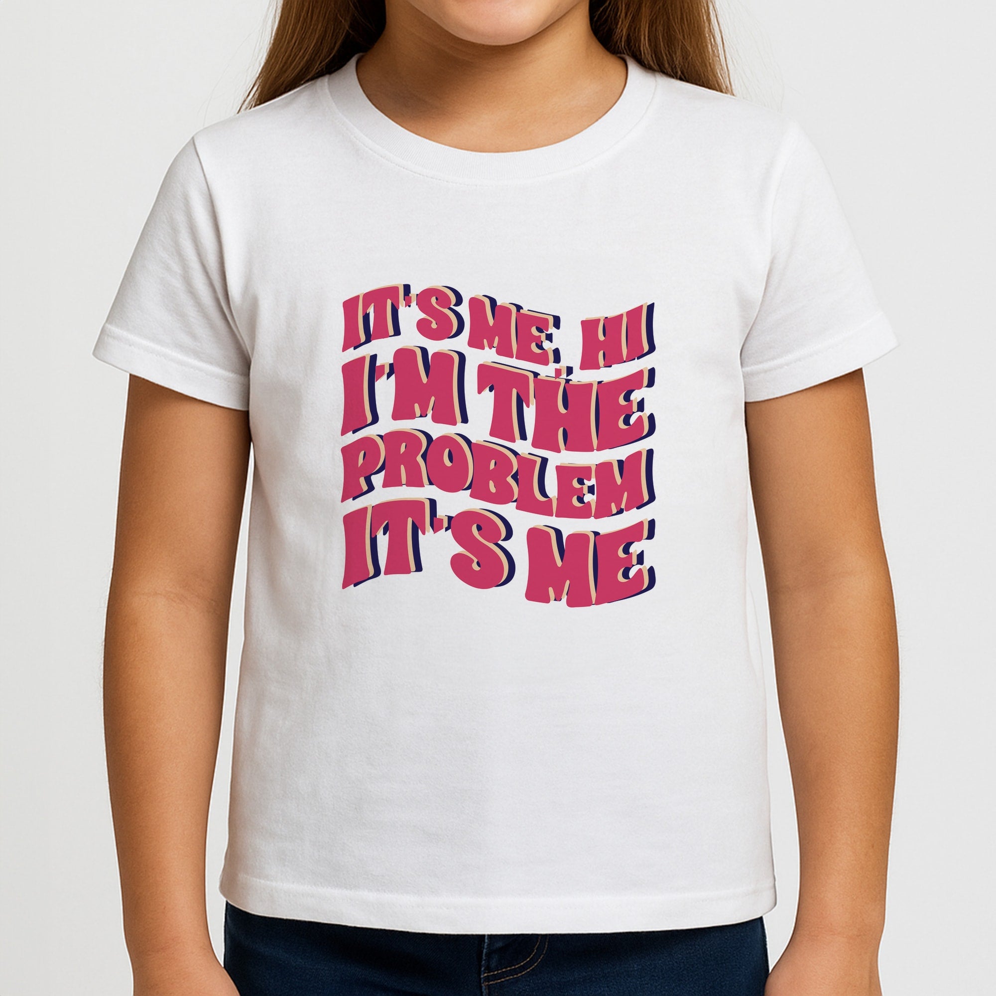 I'm The Problem It's Me - Taylor Girls T-Shirt