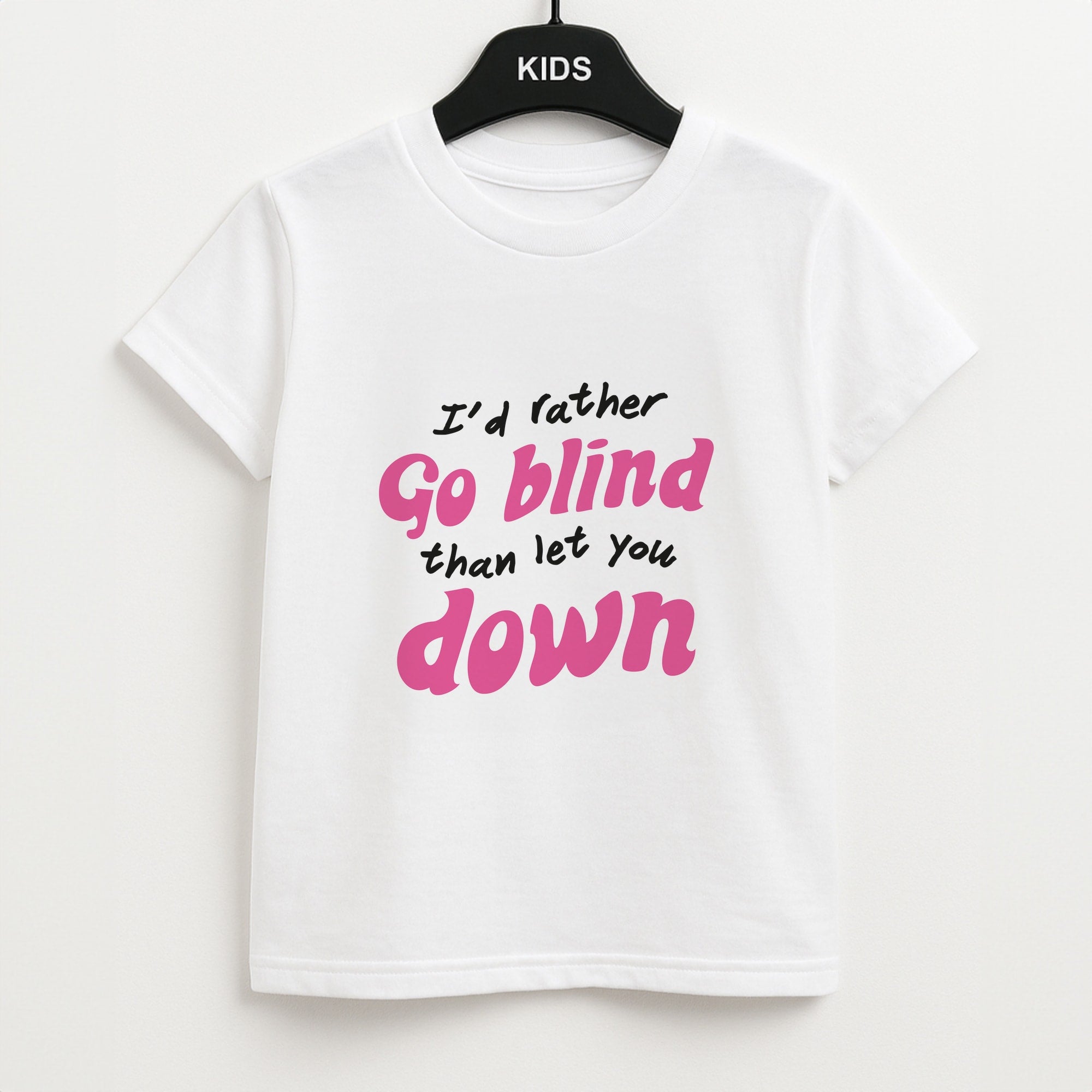 I'd Rather Go Blind Unisex Kids T-Shirt
