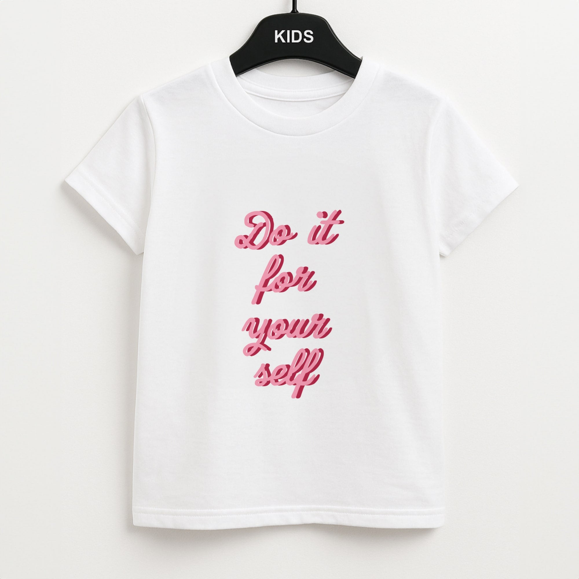 Do It For Your Self - Sassy Quotes Unisex Kids T-Shirt