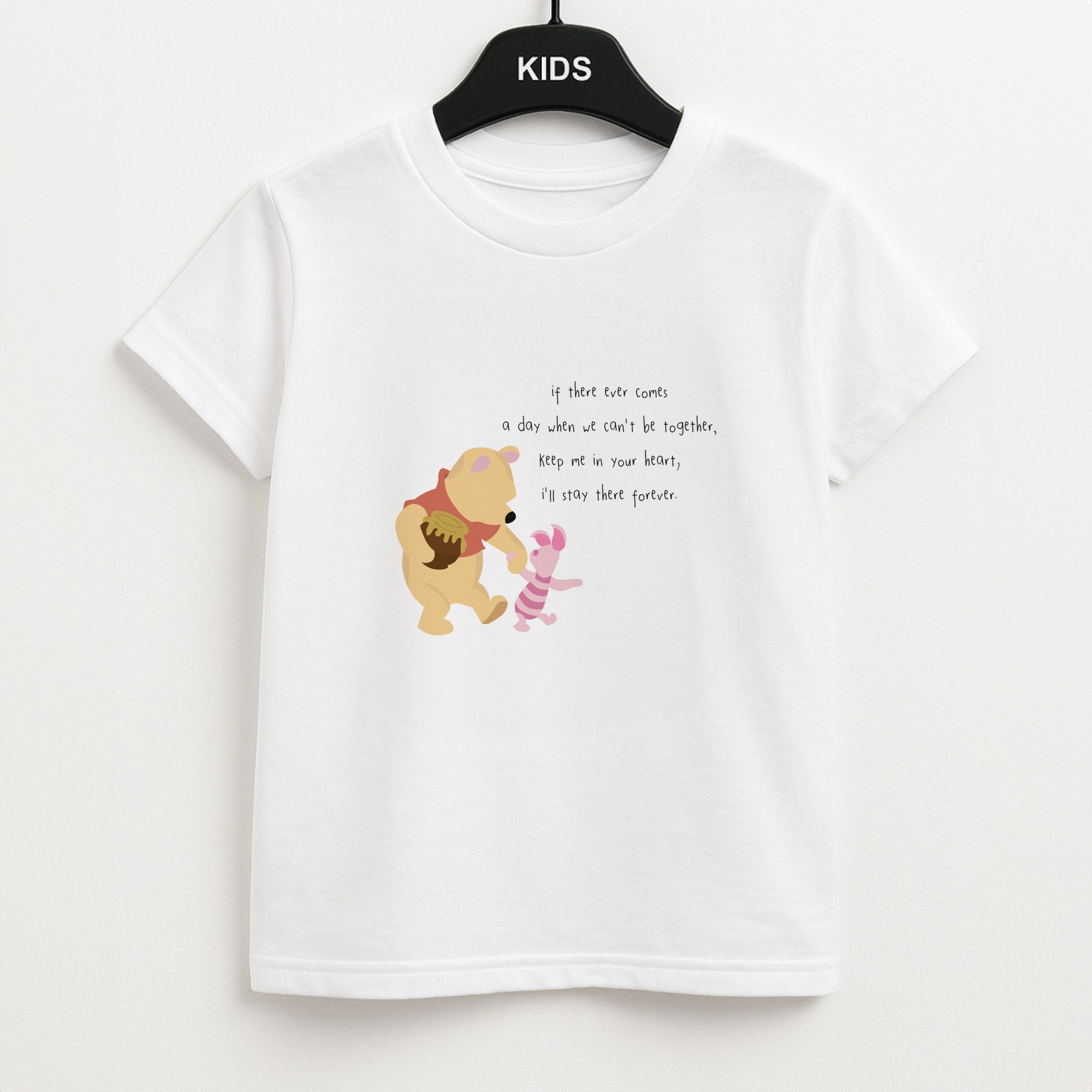 I'll Stay There Forever - Winnie Unisex Kids T-Shirt