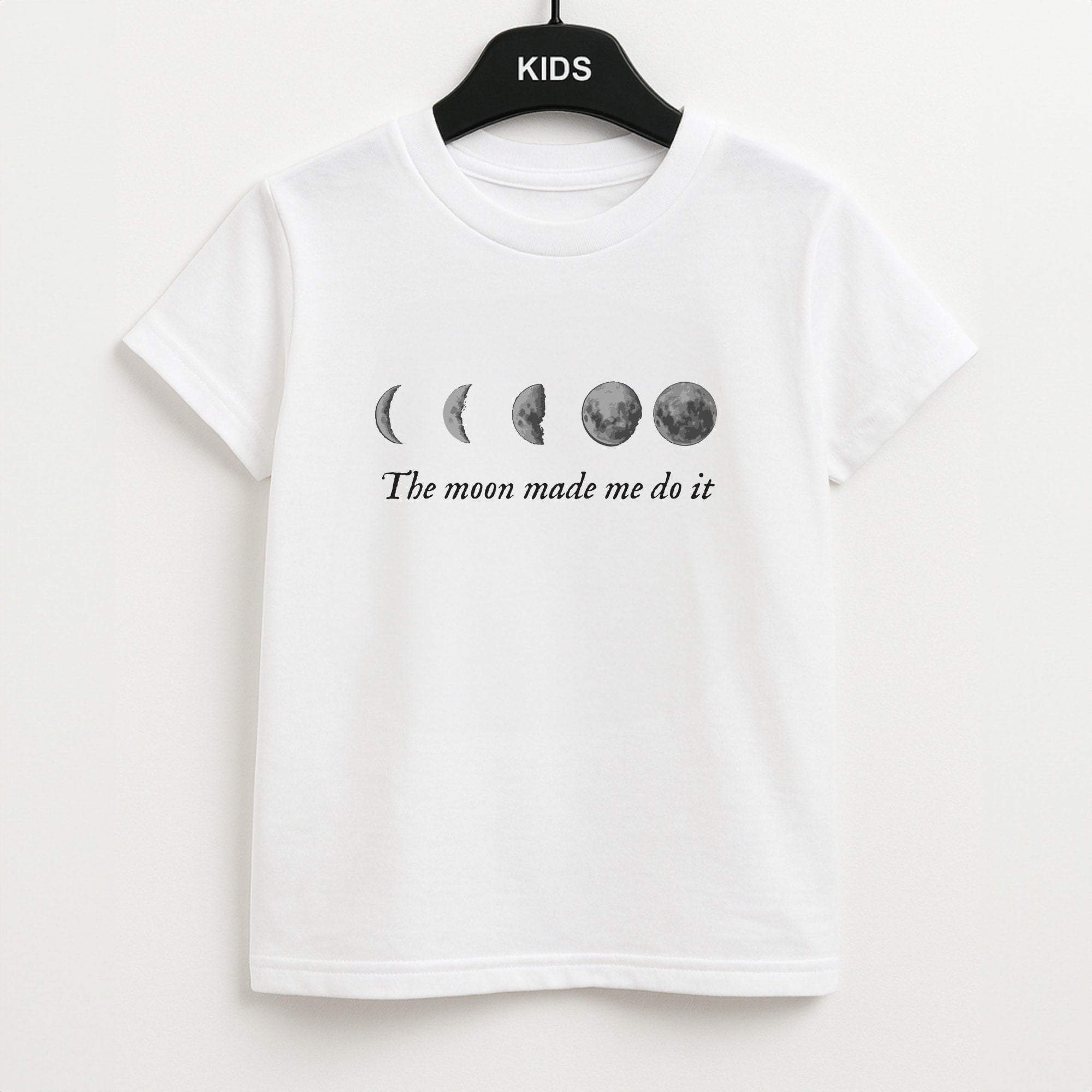 The Moon Made Me Do It Unisex Kids T-Shirt