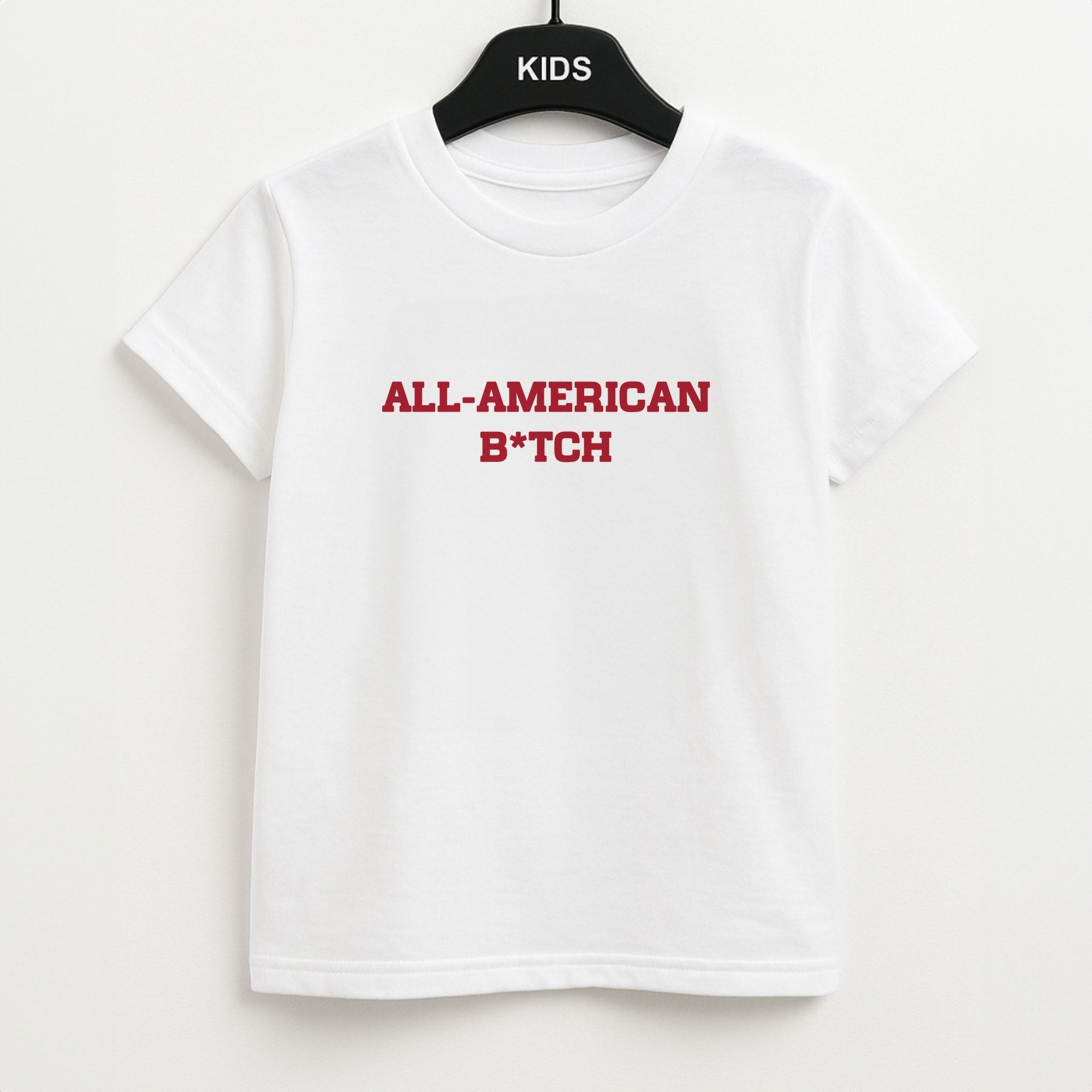 All American B*tch - Olivia Unisex Kids T-Shirt