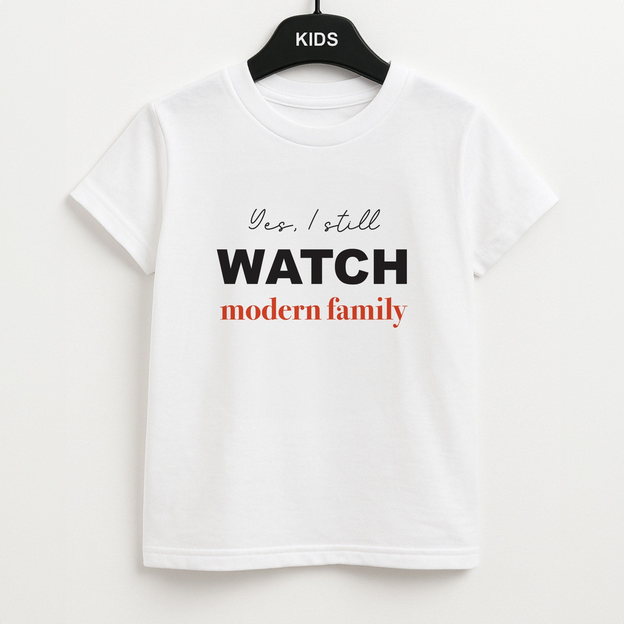 Yes I still Watch Kids T-Shirt