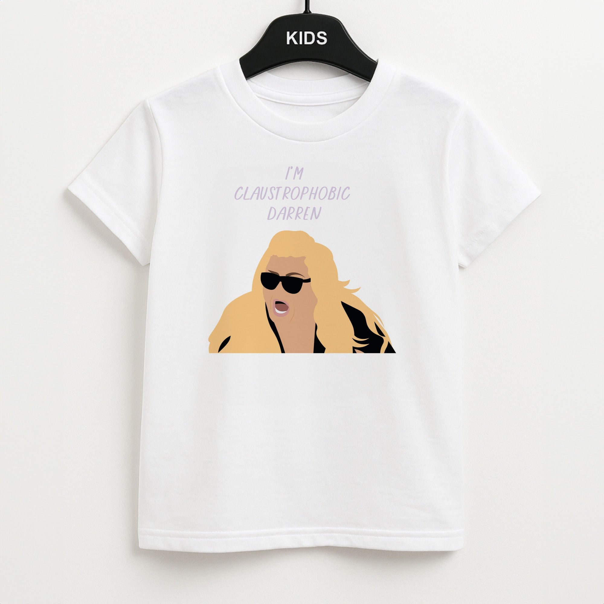 I'm Claustrophobic Darren - British Pop Culture Kids T-Shirt