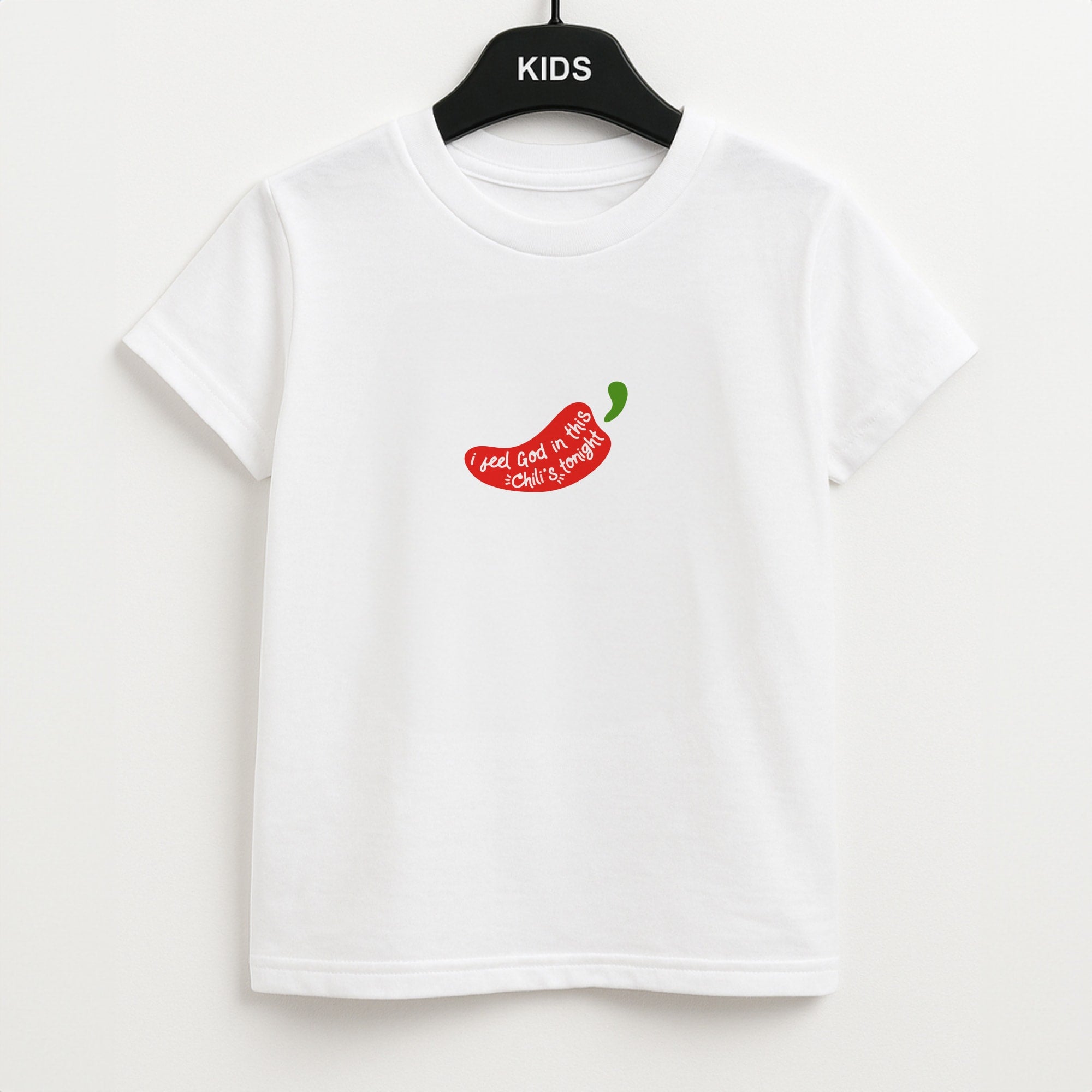 I Feel God In This Chilli's Tonight Unisex Kids T-Shirt