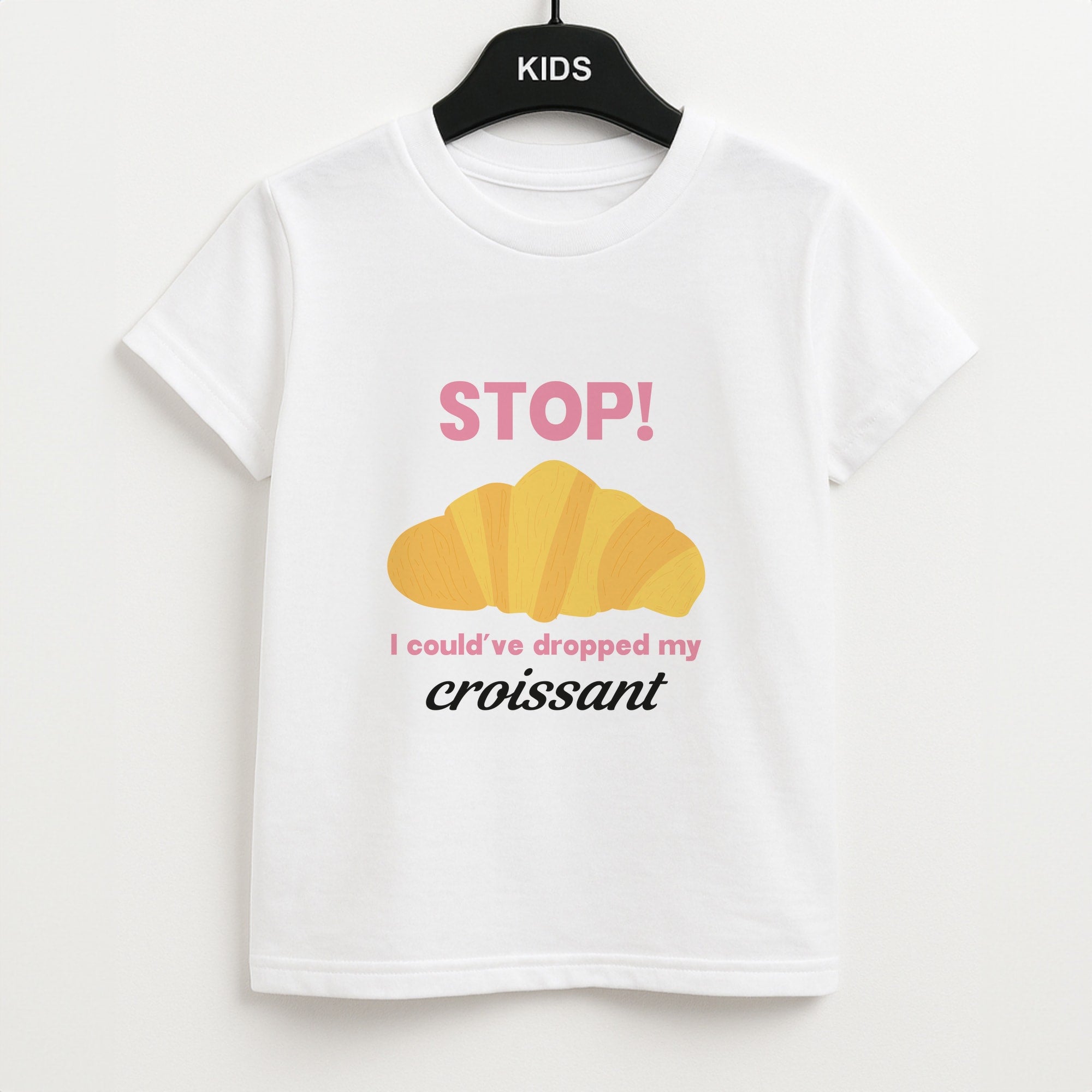 I Could've Dropped My Croissant - Memes Unisex Kids T-Shirt