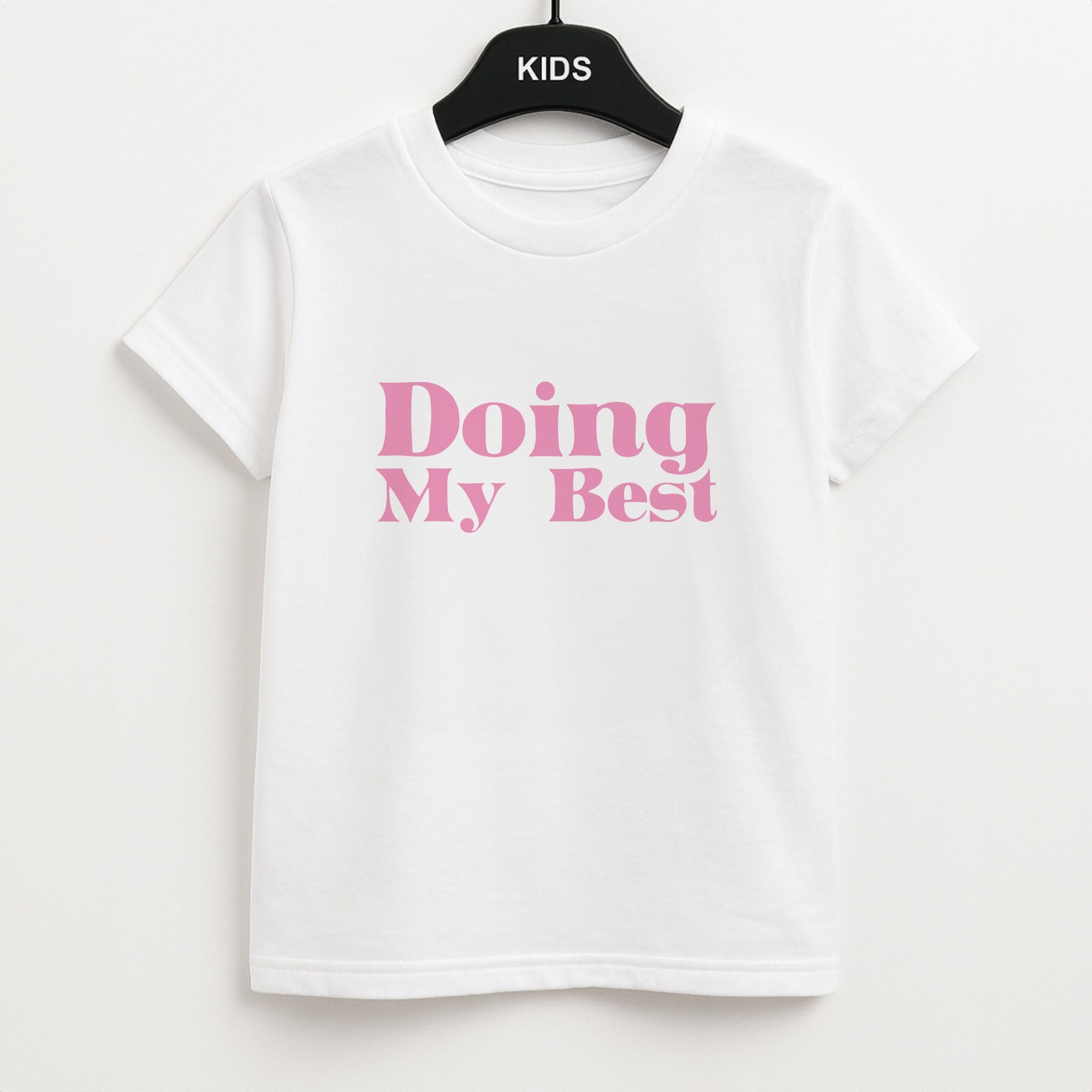 Doing My Best Unisex Kids T-Shirt
