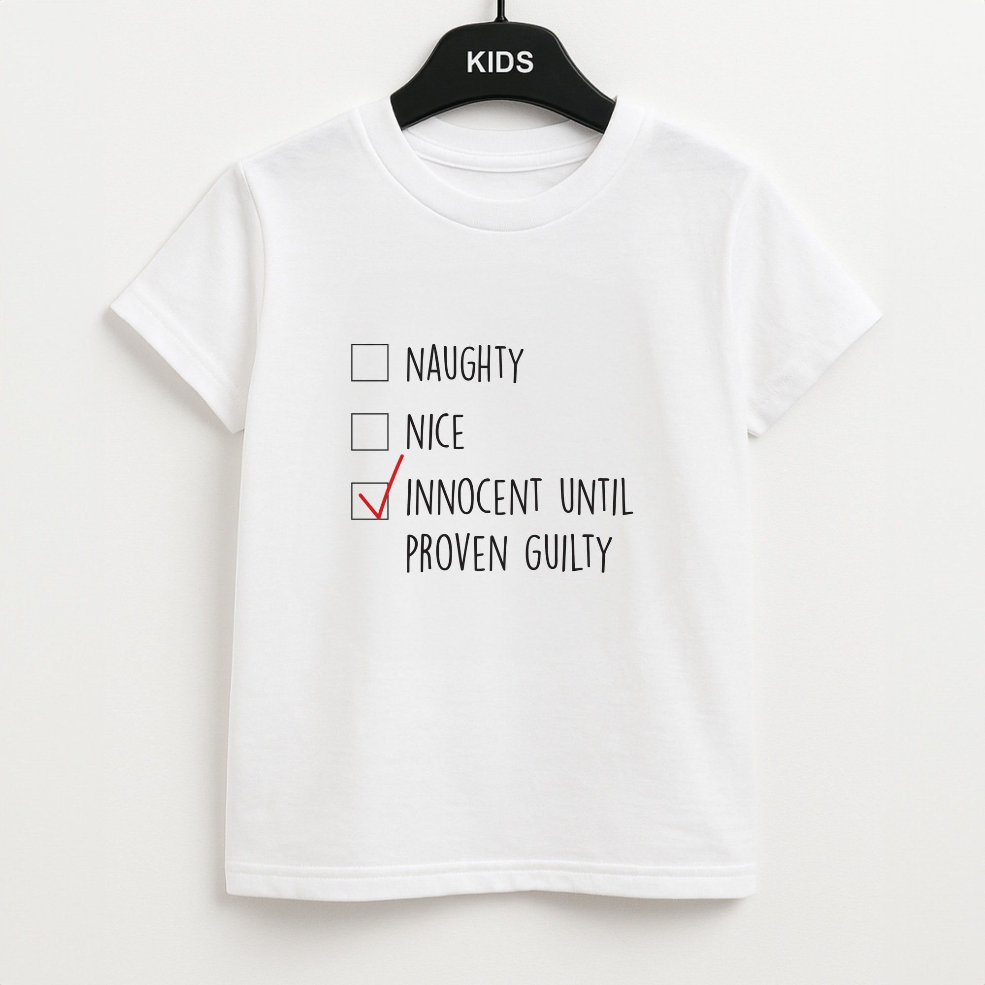 Innocent Until Proven Guilty - Naughty Or Nice Unisex Kids T-Shirt