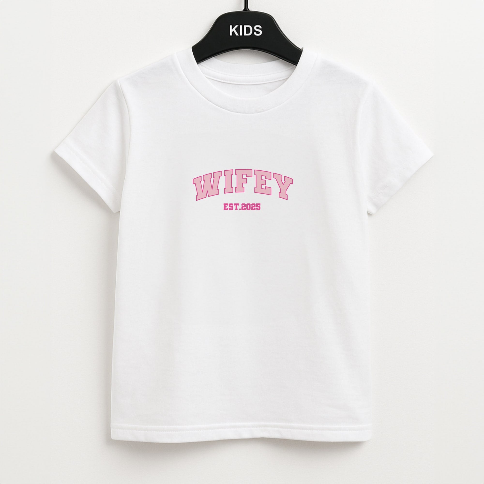 Wifey 2025 Unisex Kids T-Shirt