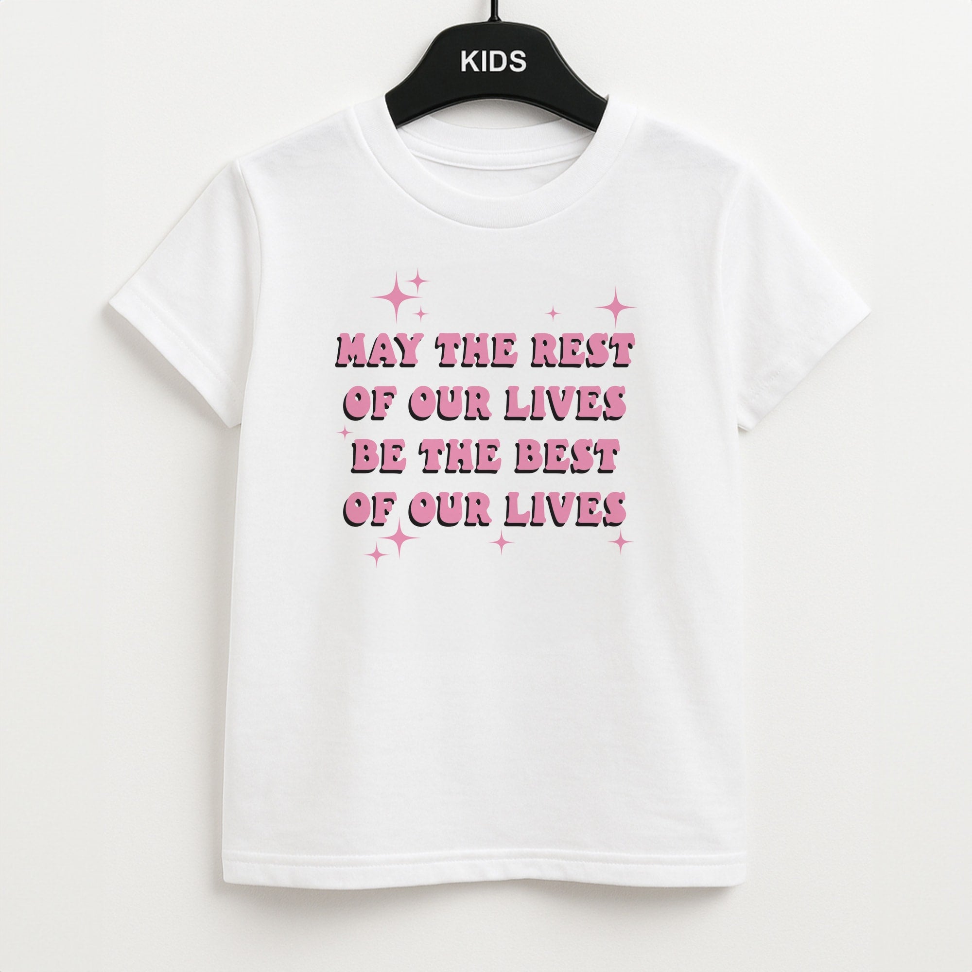 Best Of Our Lives Kids T-Shirt
