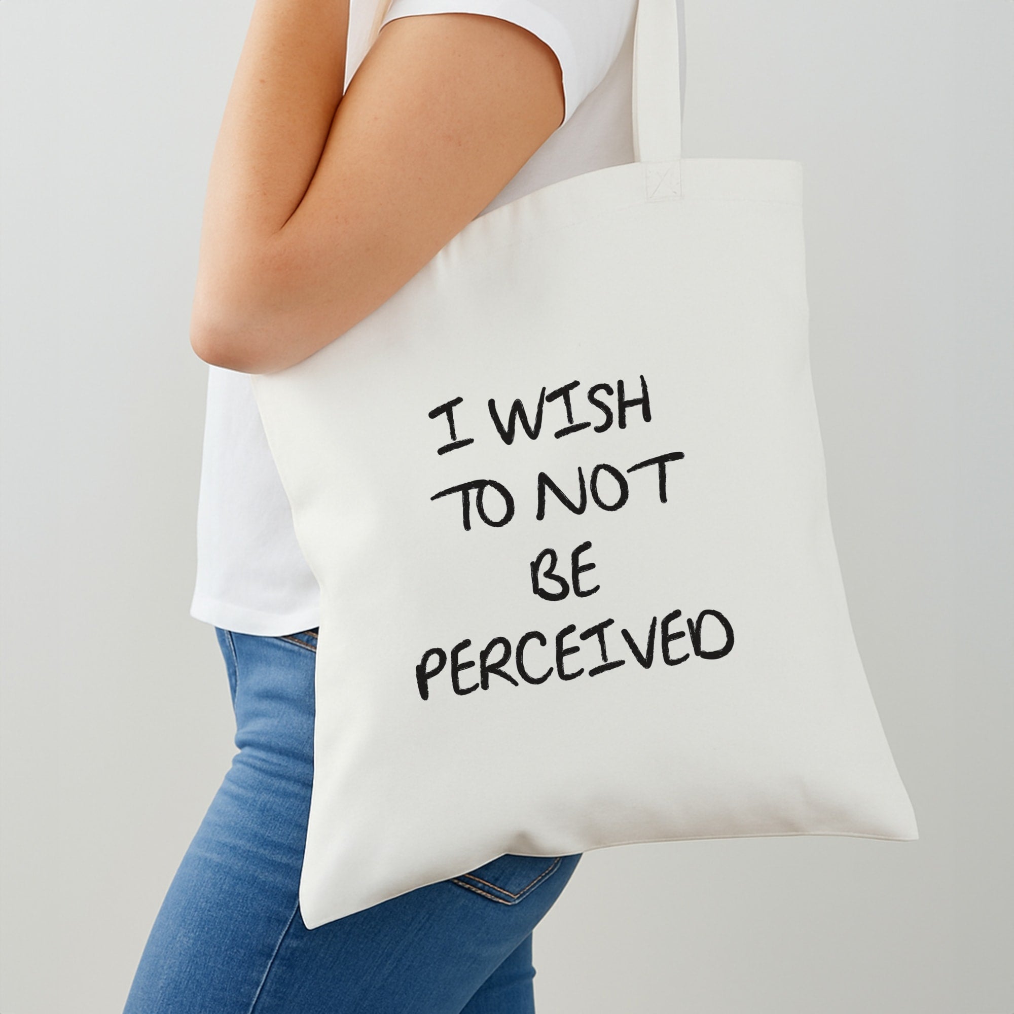 I Wish To Not Be Perceived Shoulder Bag