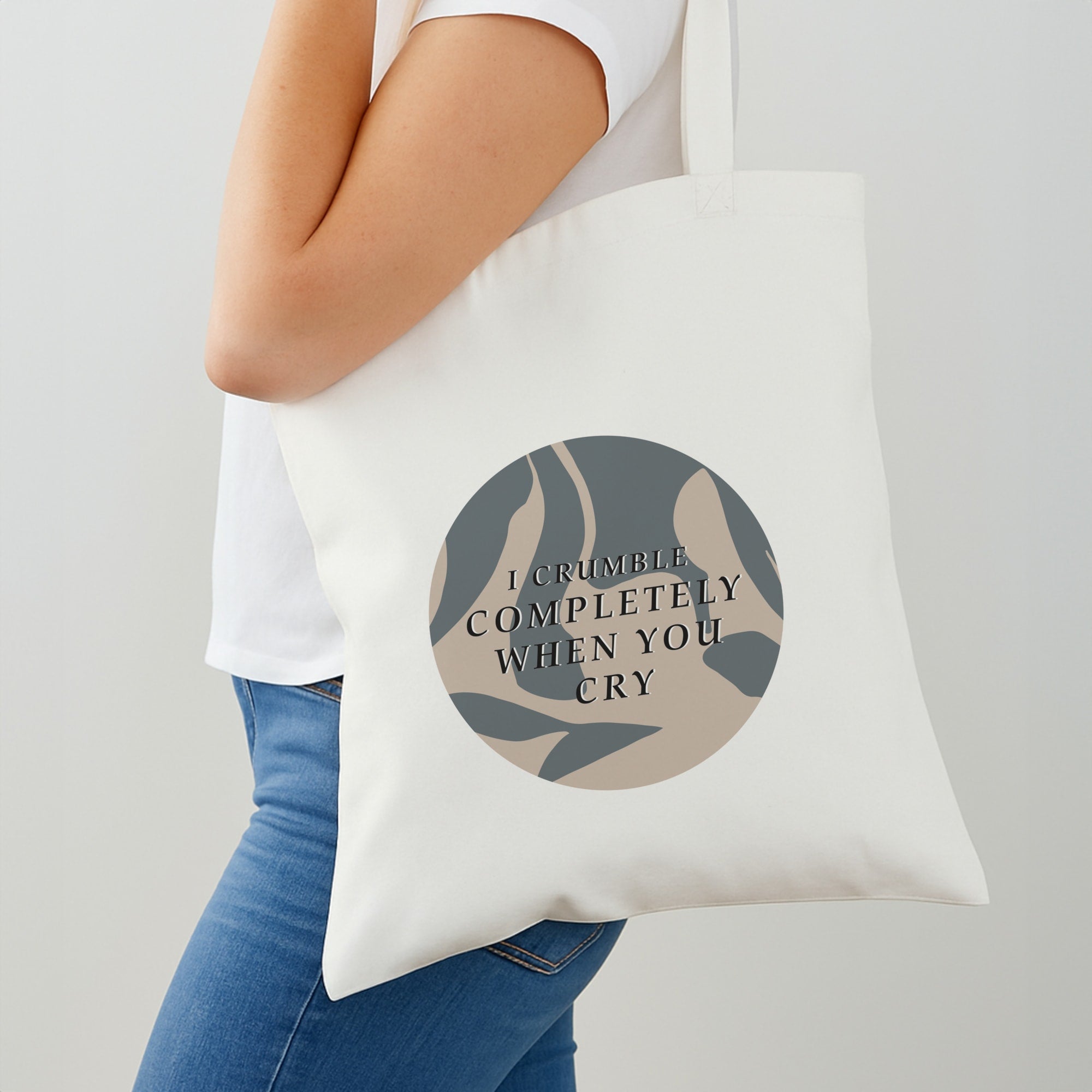 I Crumble Completely When You Cry Shoulder Bag