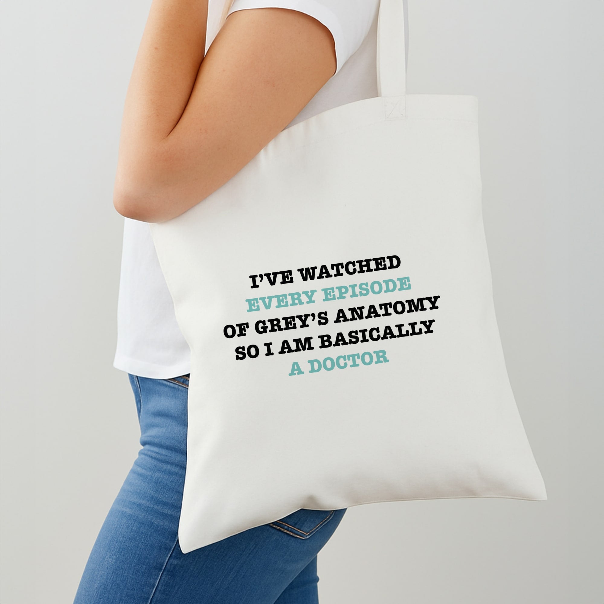 I've Watched Every Episode Of Grey's Tote Bag