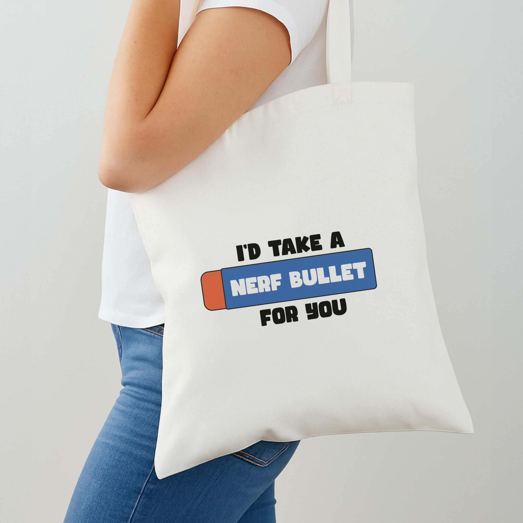 I'd Take A Nerf Bullet For You - Funny Quotes Shoulder Bag