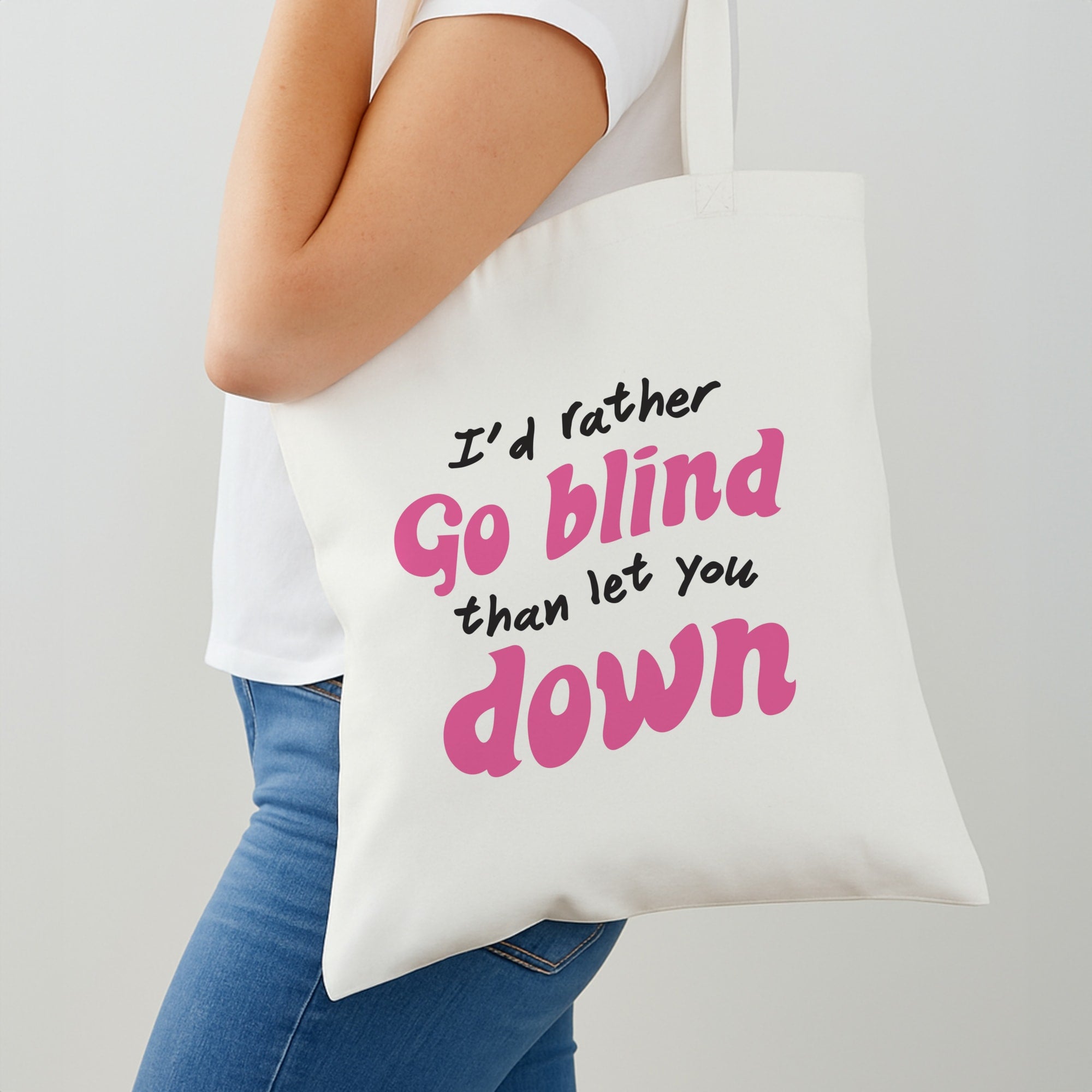I'd Rather Go Blind Tote Bag