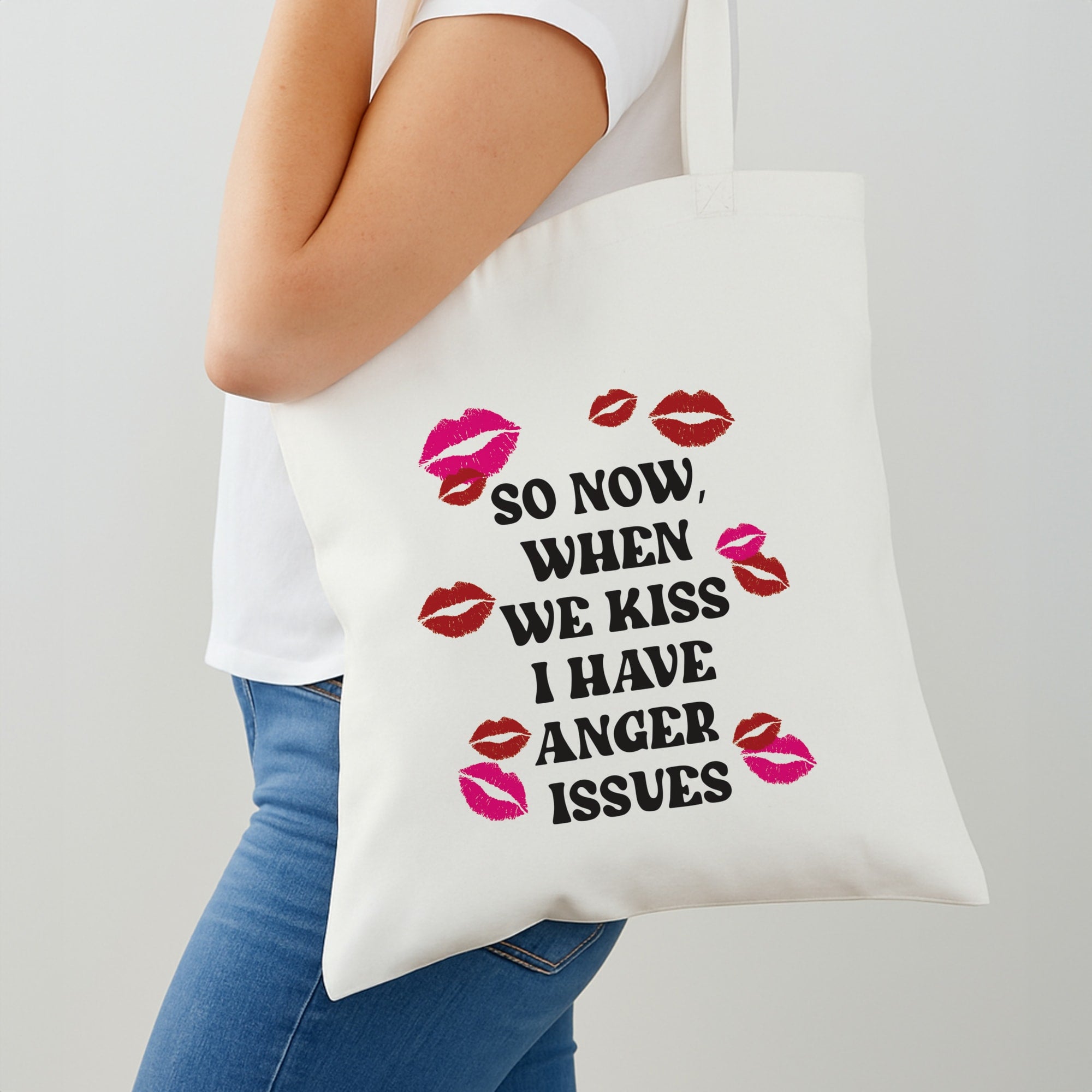 So Now When We Kiss I have Anger Issues - Chappell Shoulder Bag