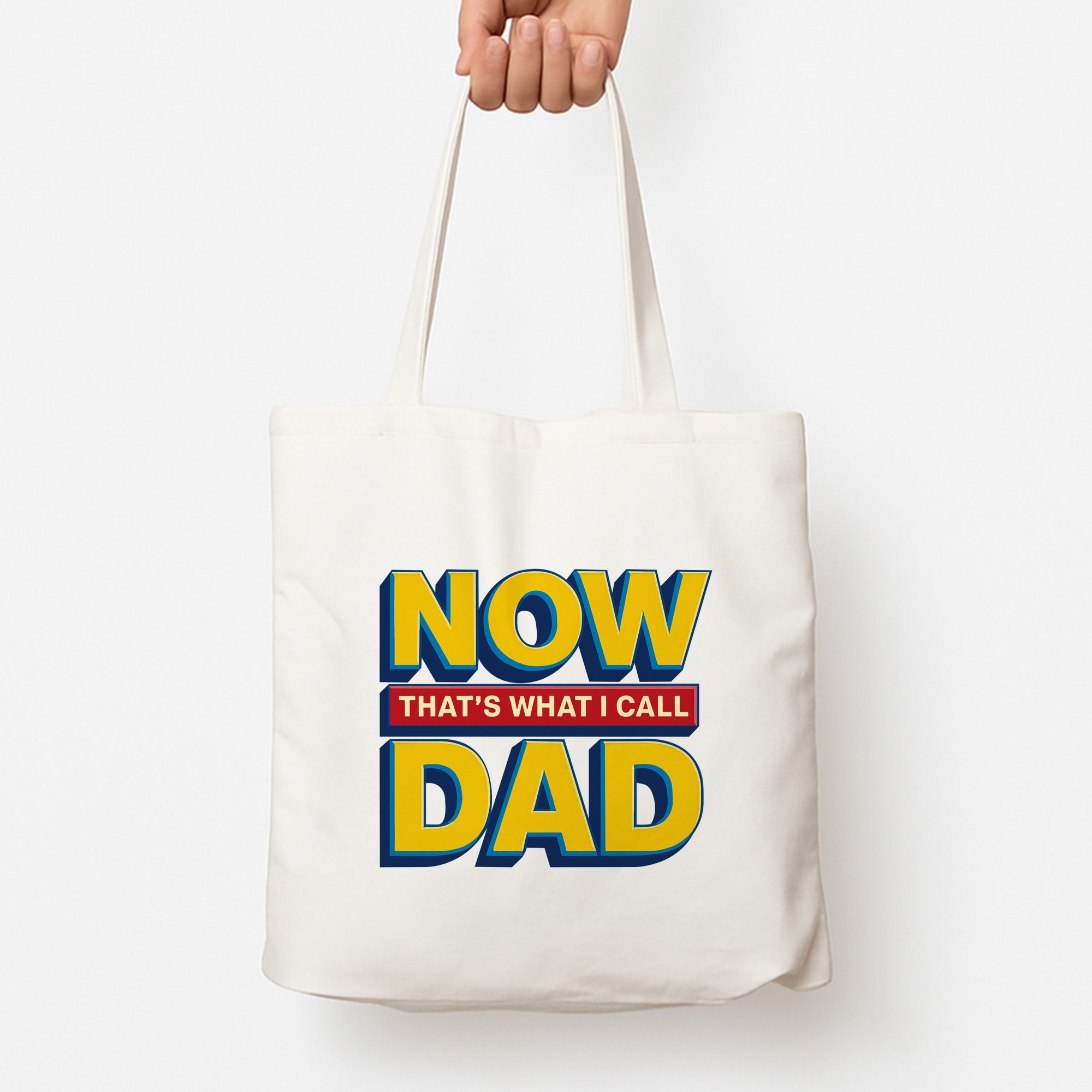 Now That's What I Call Dad - Father's Day Tote Bag