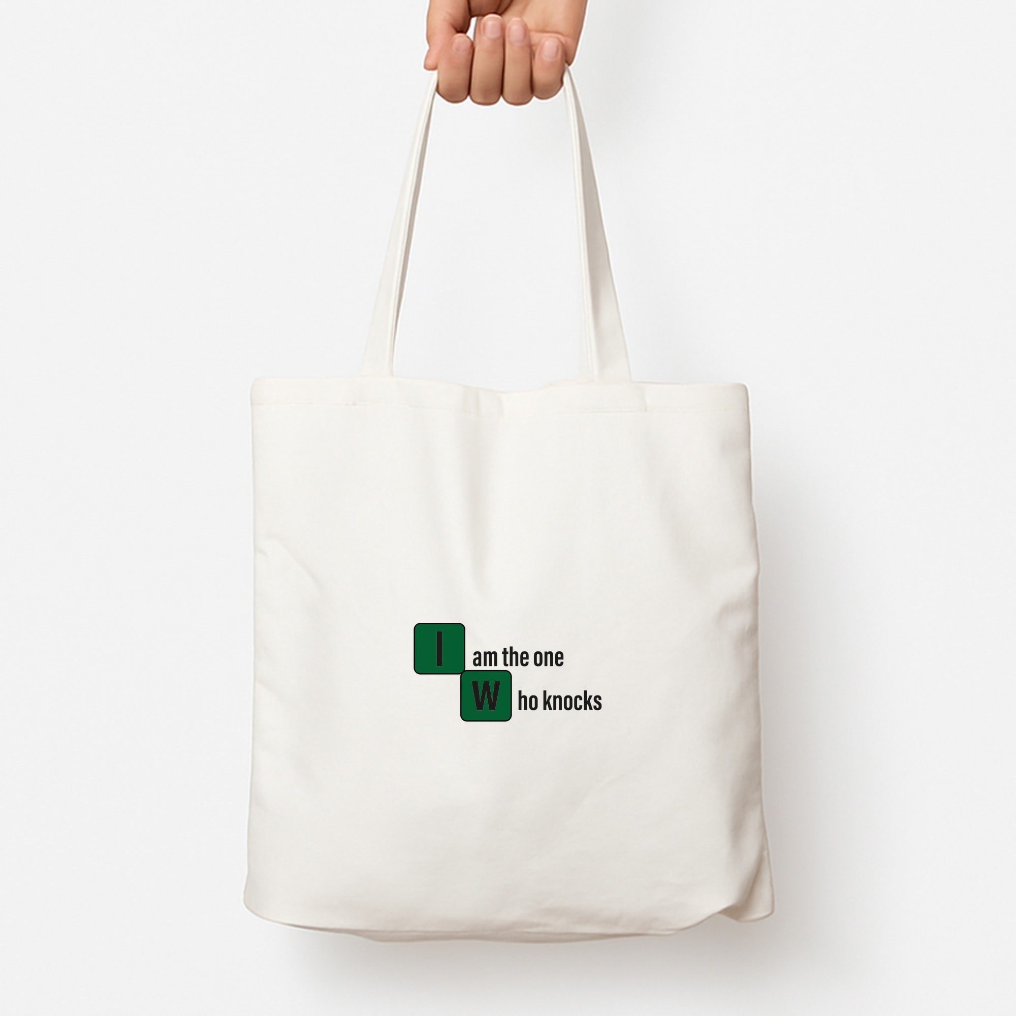 I Am The One Who Knocks Tote Bag