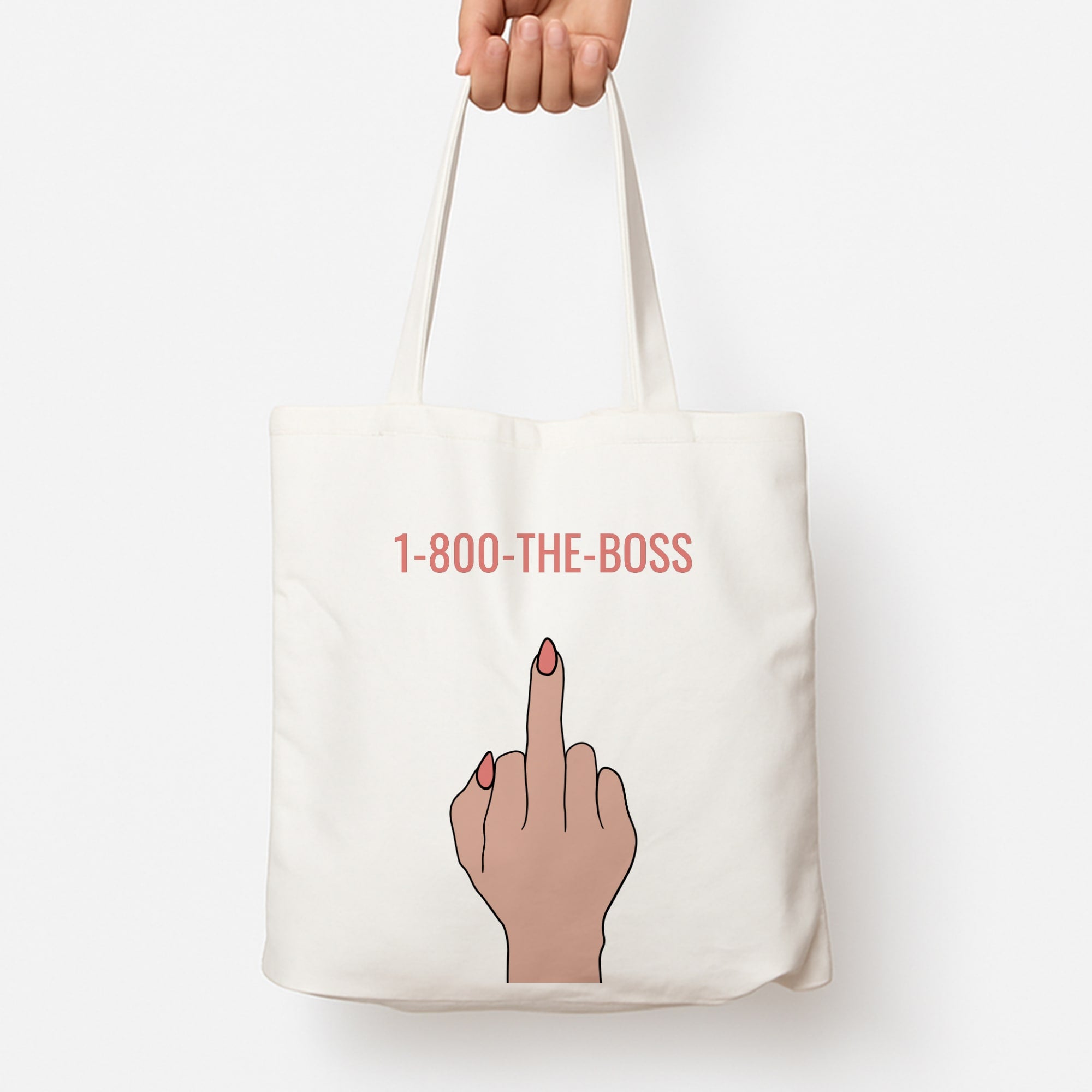 1-800 The Boss Tote Bag