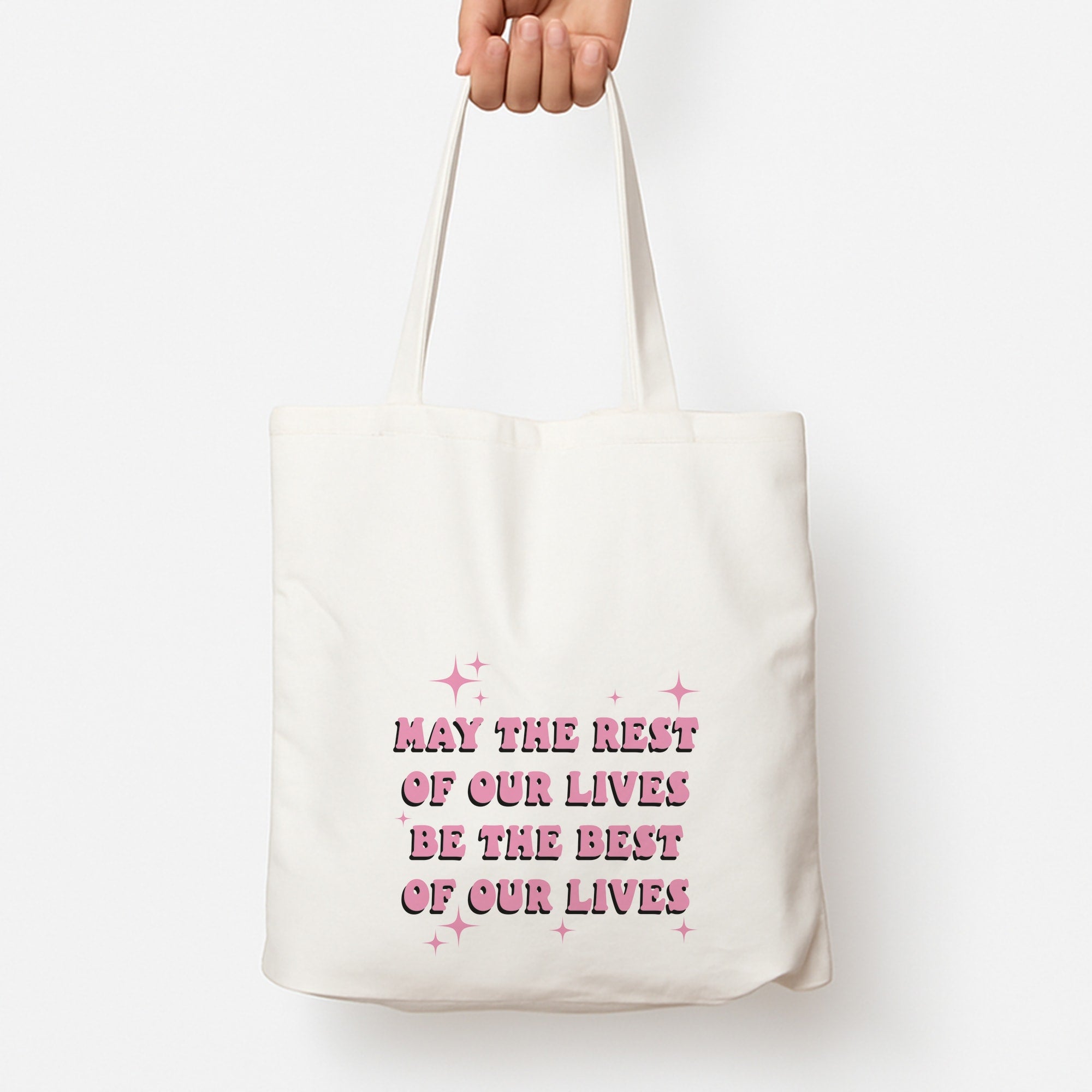 Best Of Our Lives Tote Bag