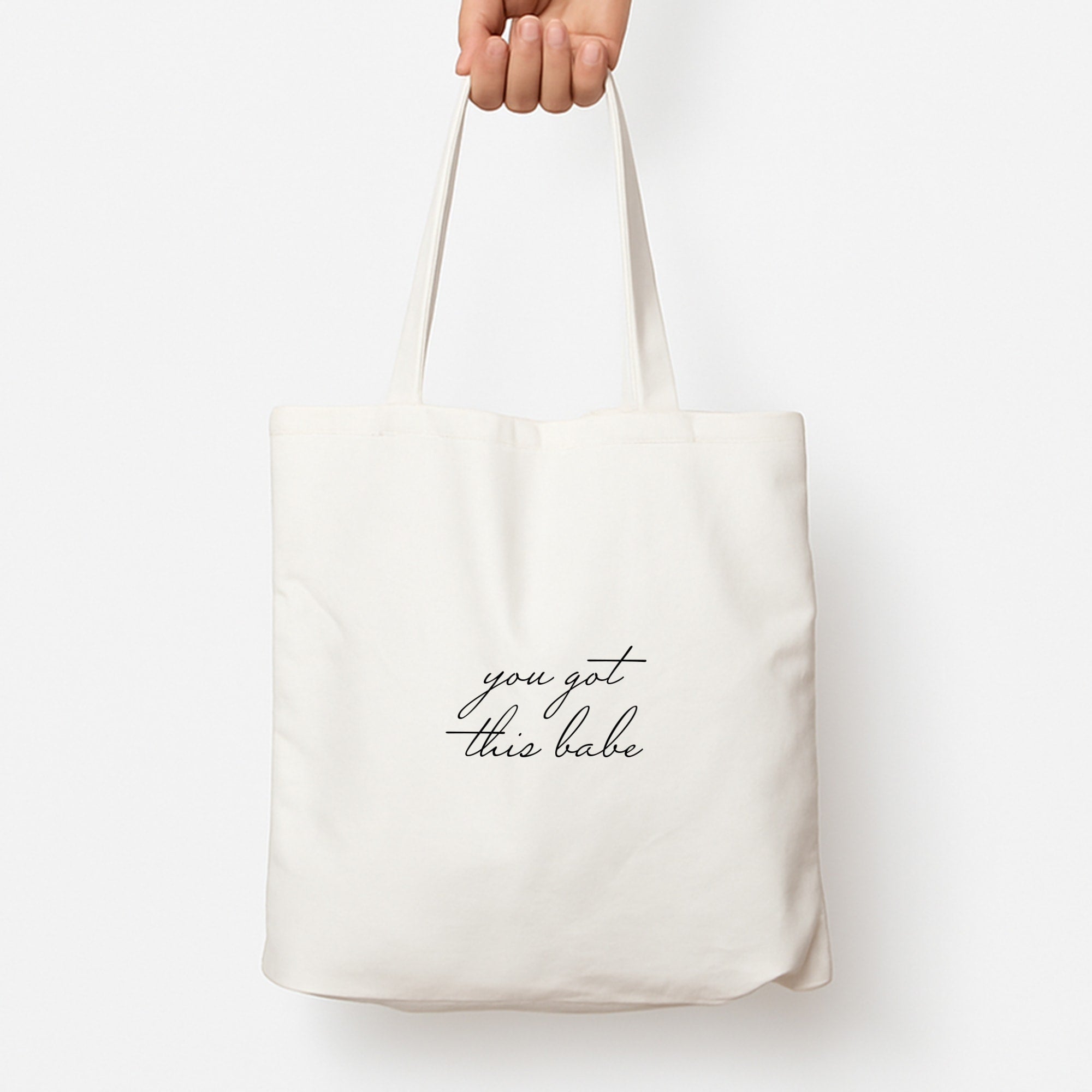 You Got This Babe - Sassy Quotes Tote Bag