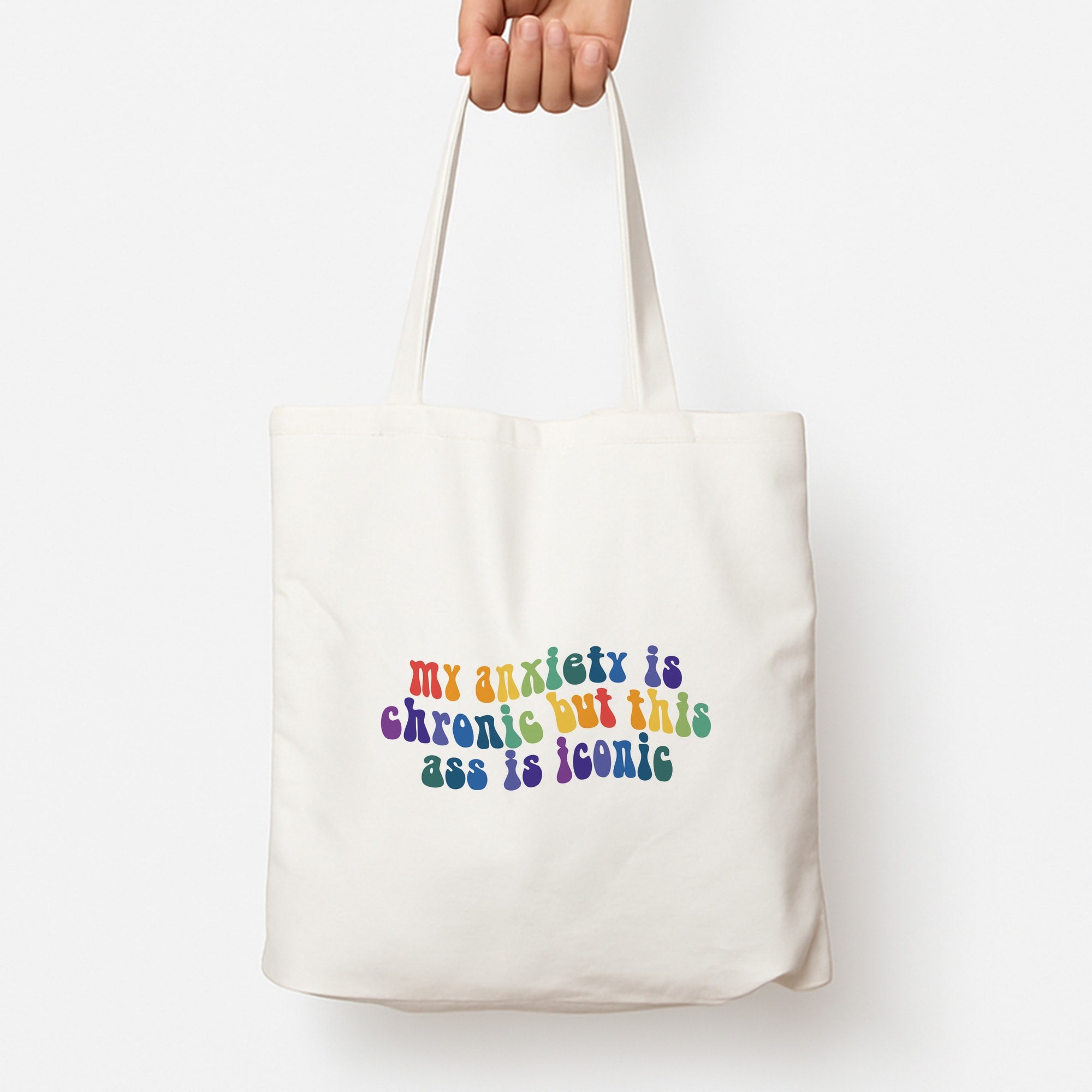 My Anxiety Is Chronic But This Ass Is Iconic - TikTok Tote Bag