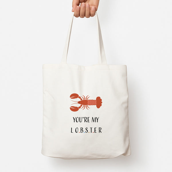 You're My Lobster Tote Bag