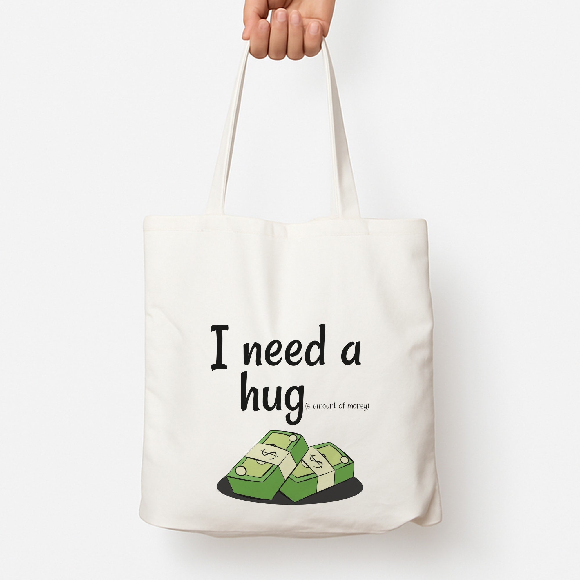 I Need A Hug - Funny Quotes Tote Bag
