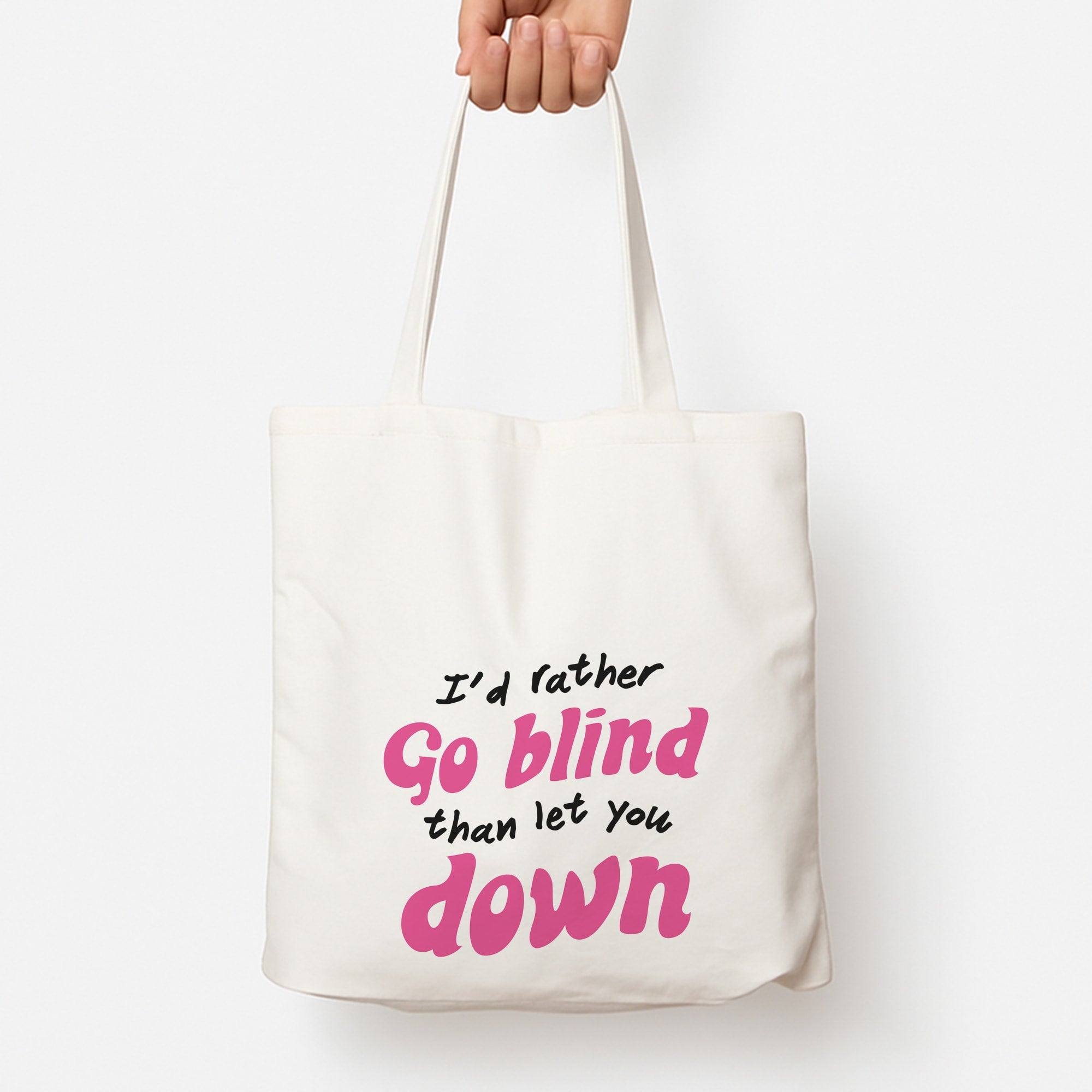 I'd Rather Go Blind Tote Bag