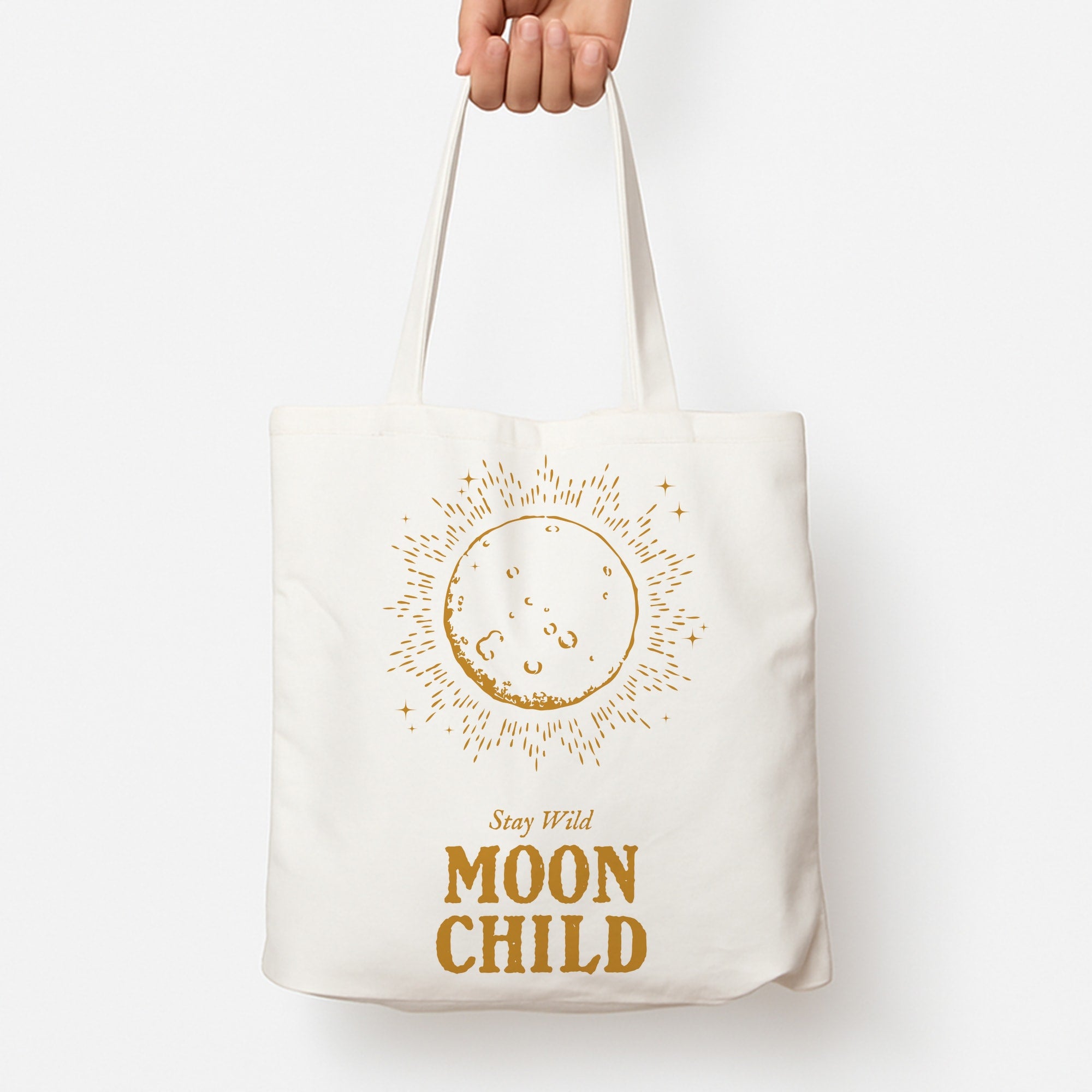 Stay Wild, Moon Child Tote Bag