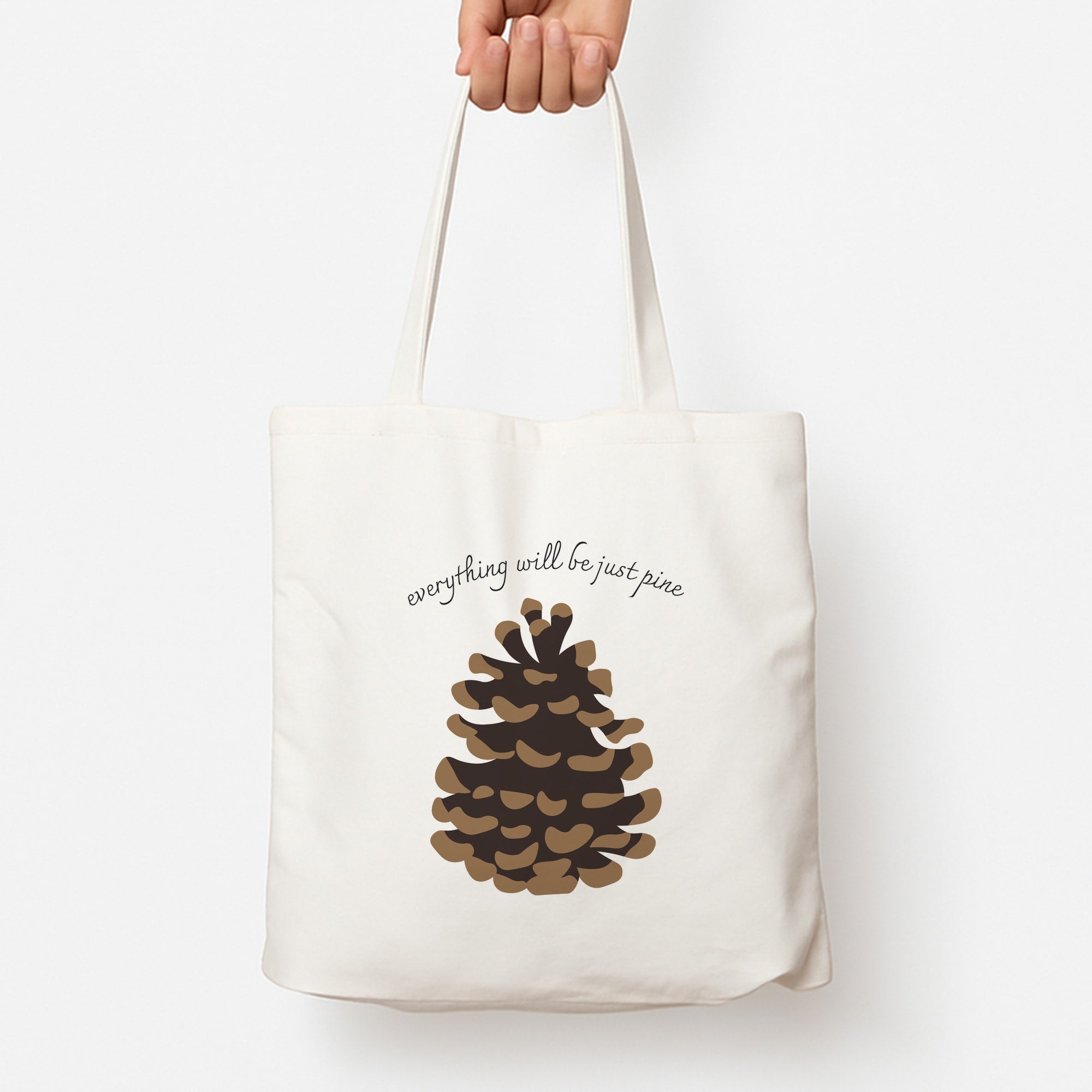 Everything Will Be Just Pine - Autumn Tote Bag